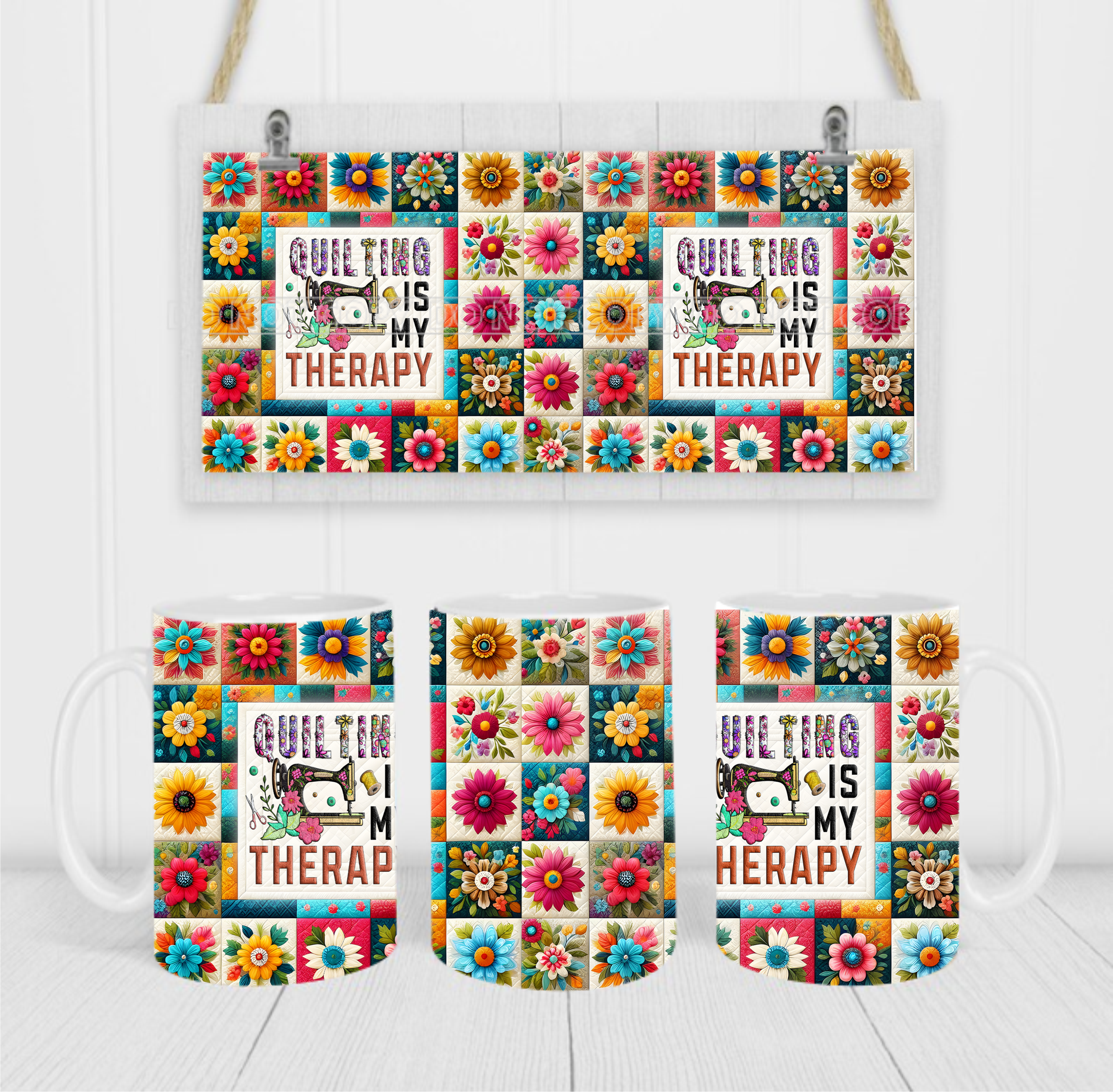 Quilting Is My Therapy - Coffee Mug Wrap - Sublimation Transfers