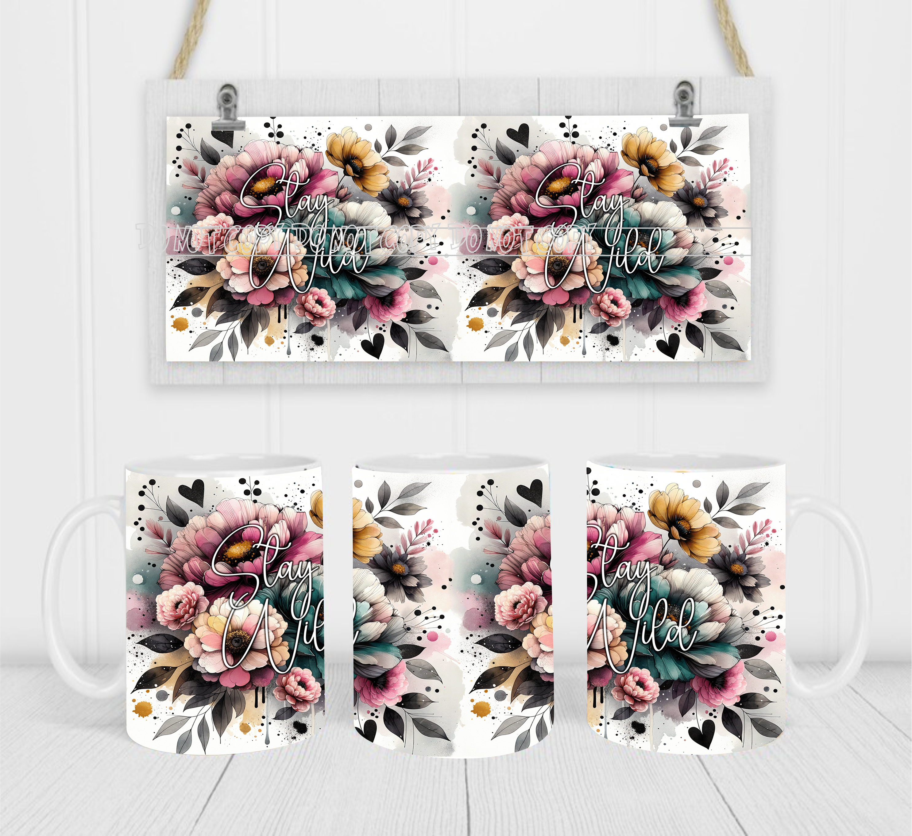 Stay Wild - Coffee Mug Wrap - Sublimation Transfers