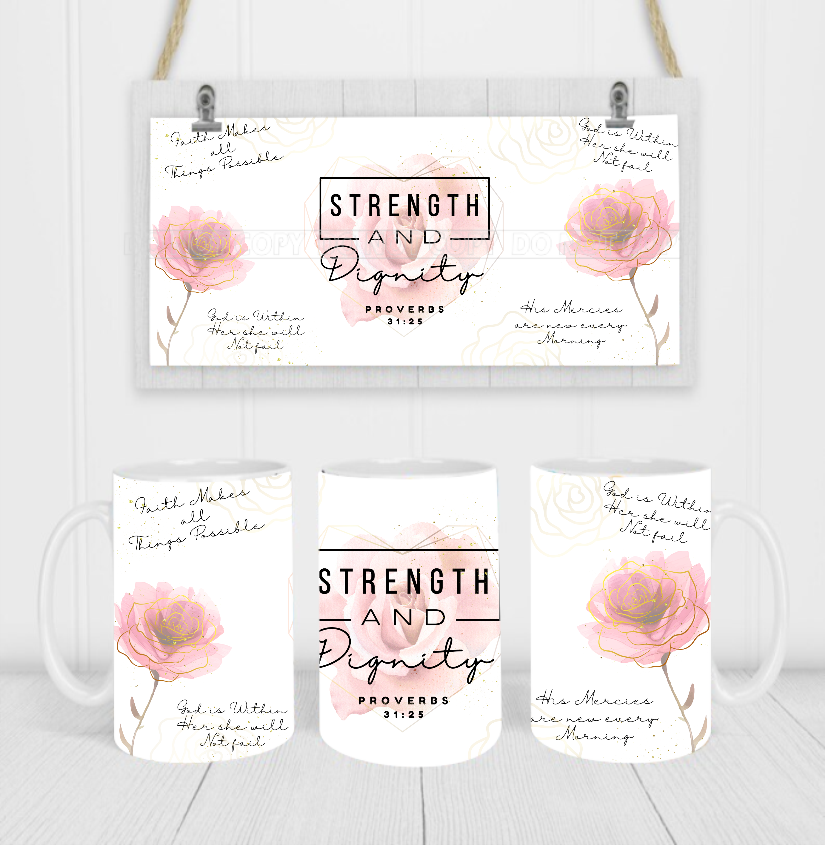 Strength & Dignity - Coffee Mug Wrap - Sublimation Transfers