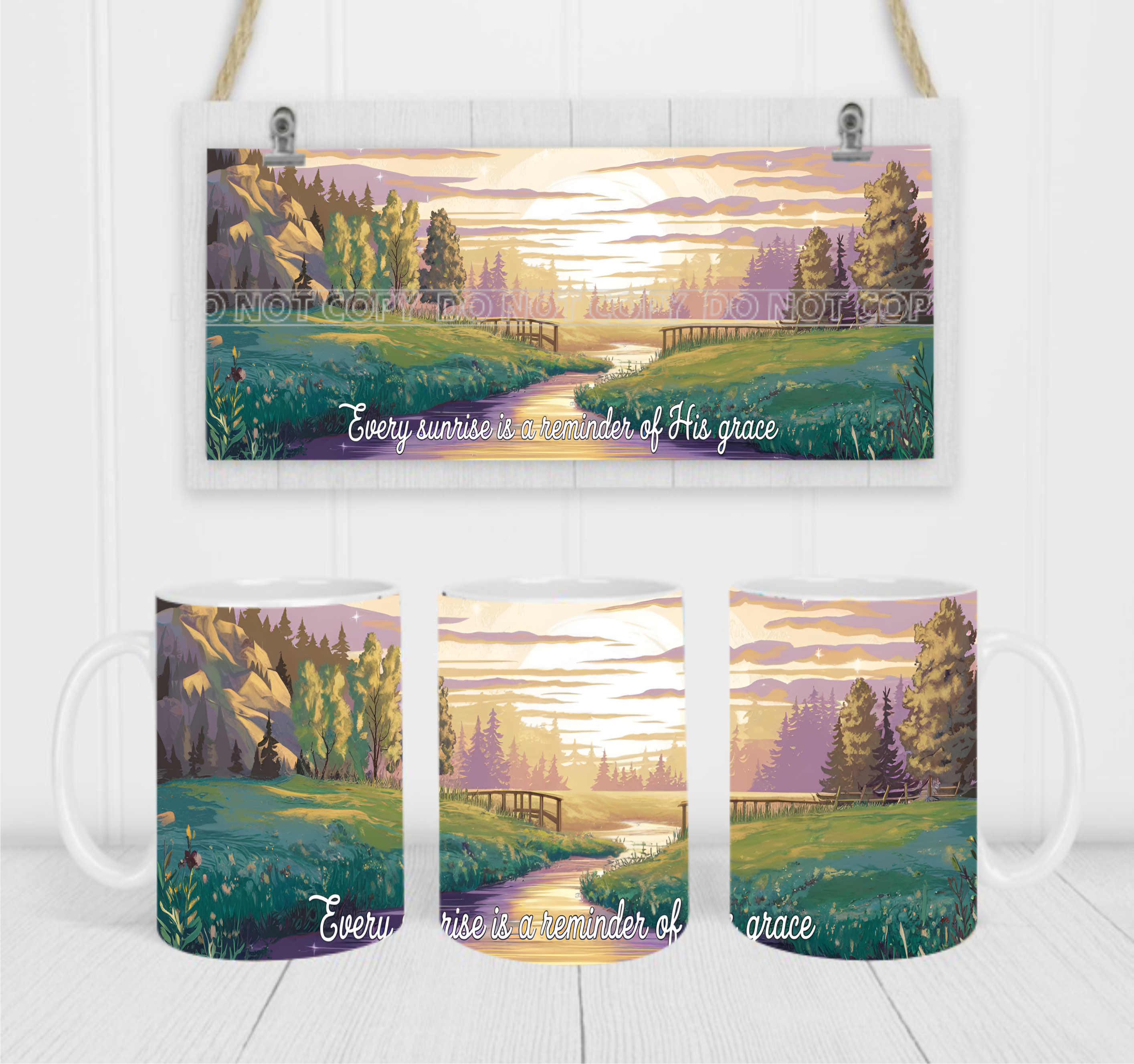 Every Sunrise Is A Reminder Of His Grace - Coffee Mug Wrap - Sublimation Transfers