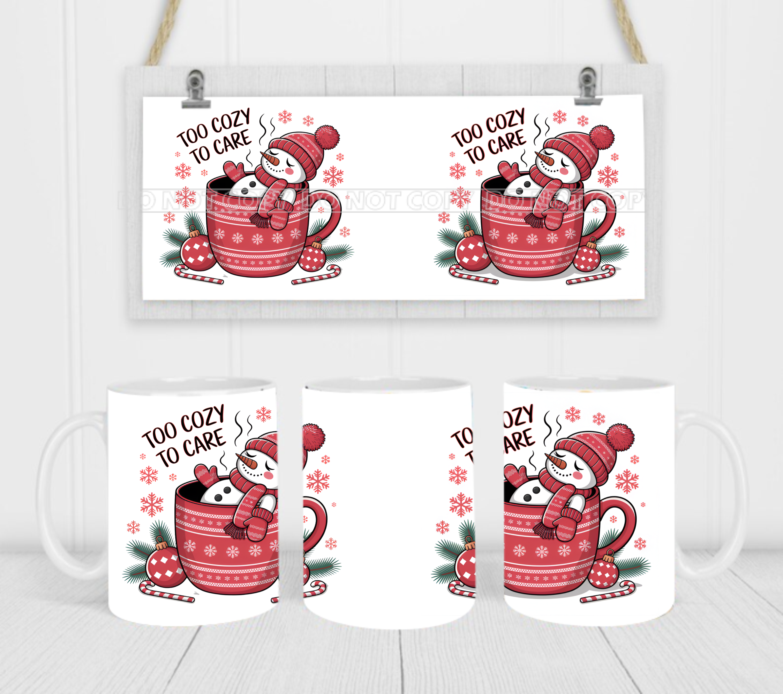 Too Cozy To Care - Coffee Mug Wrap - Sublimation Transfers