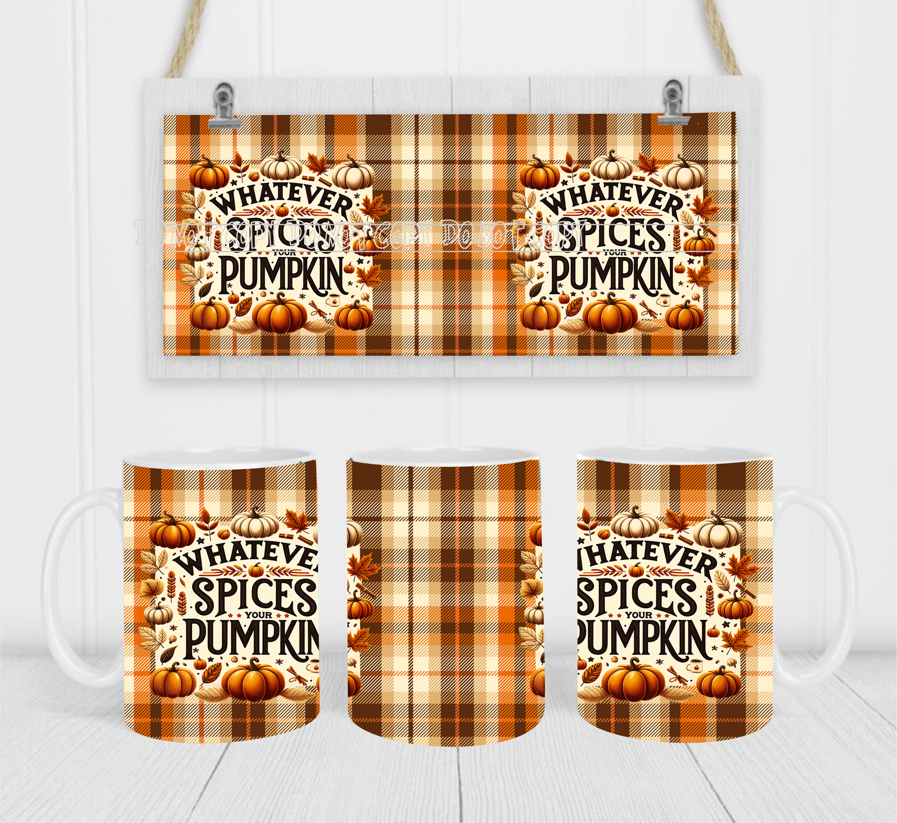 Whatever Spices Your Pumpkin - Coffee Mug Wrap - Sublimation Transfers