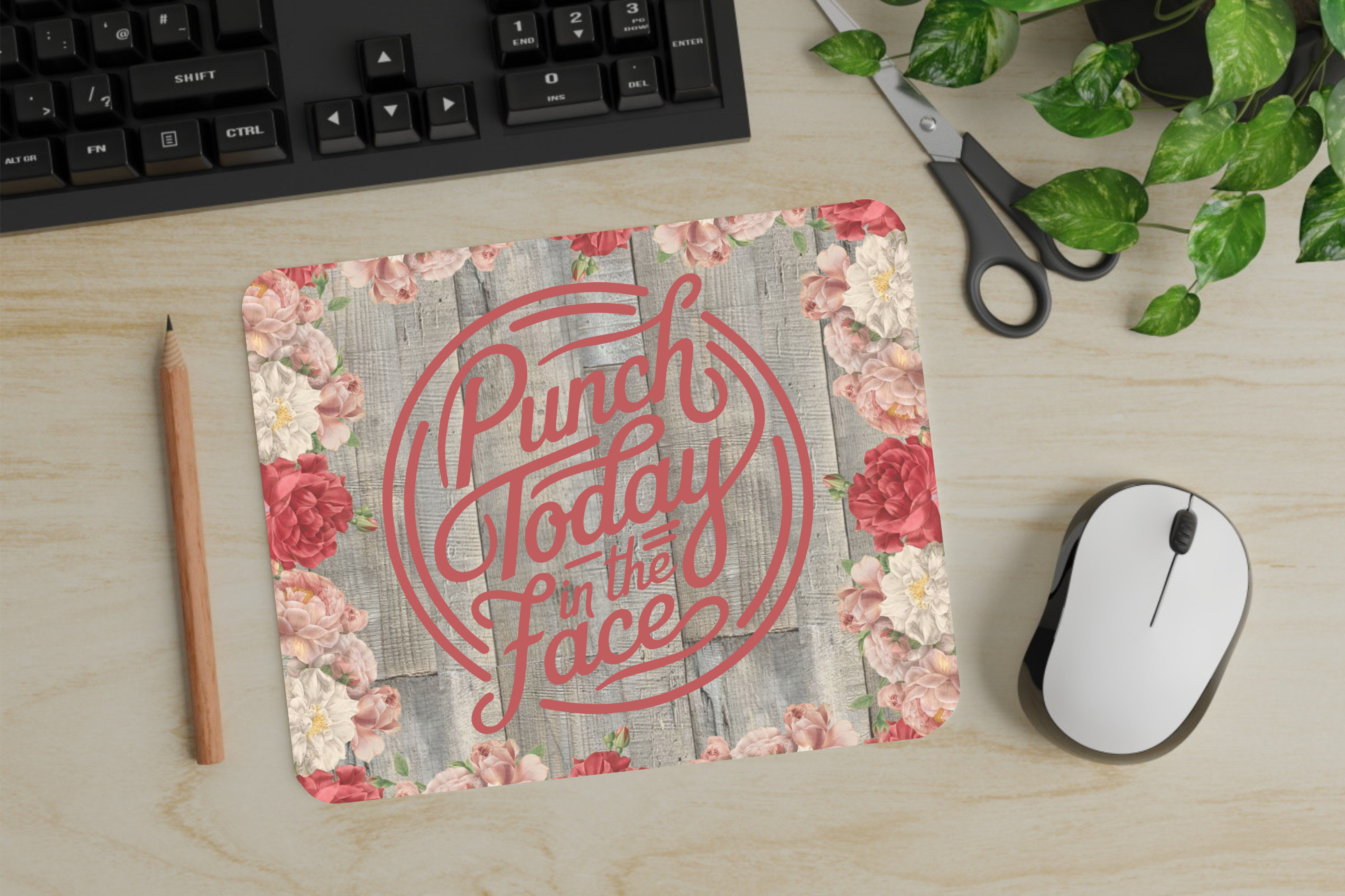 Punch Today In The Face - Mouse Pad - Sublimation Transfer