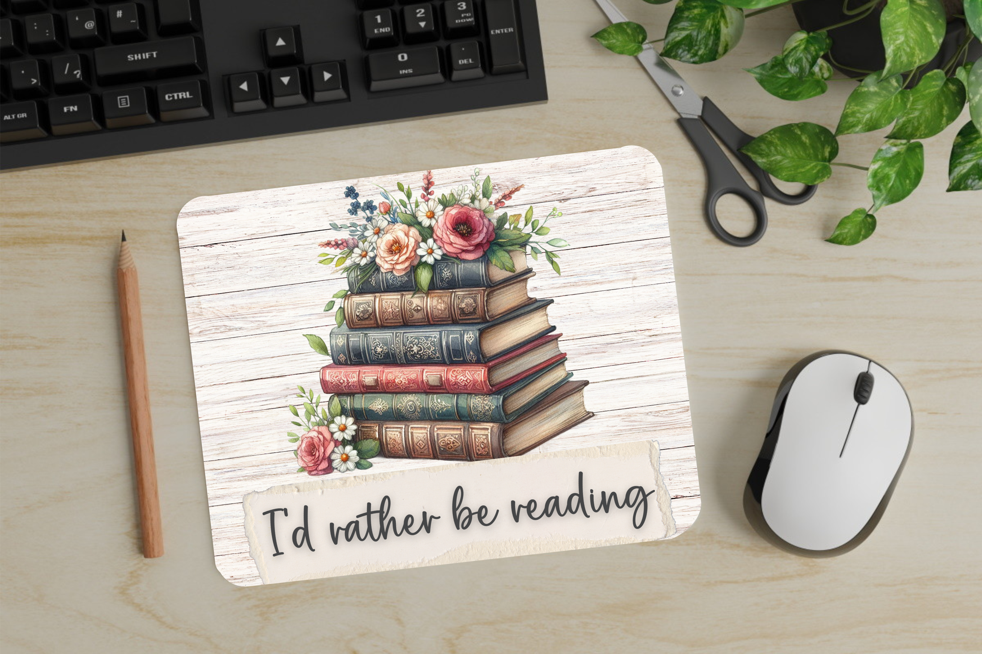 I'd Rather Be Reading - Mouse Pad - Sublimation Transfer
