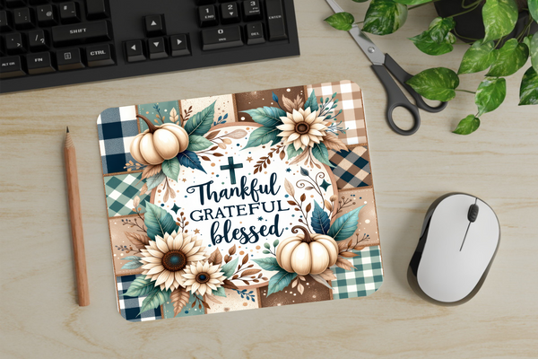 Thankful Grateful Blessed - Mouse Pad - Sublimation Transfer