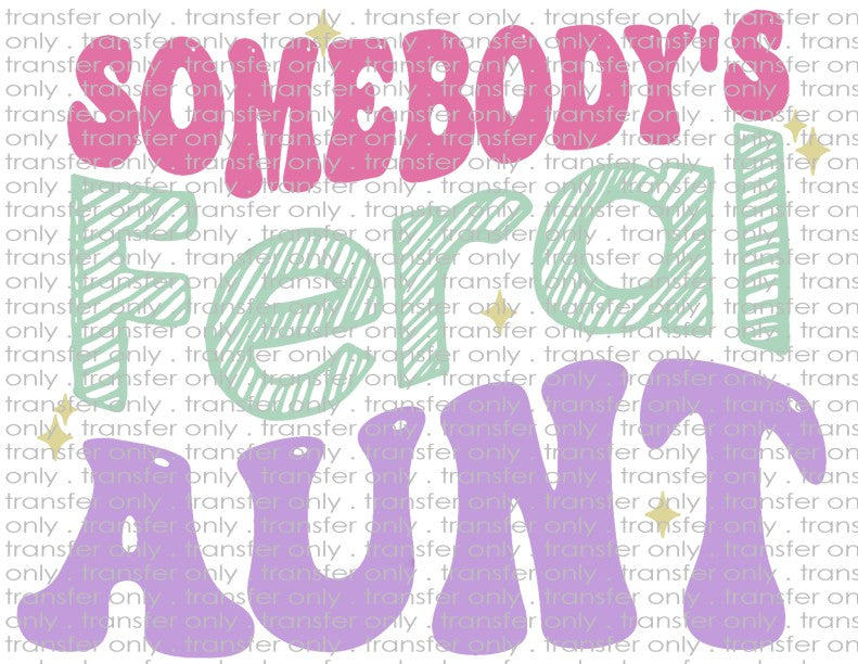Somebody's Feral Aunt - Waterslide, Sublimation Transfers