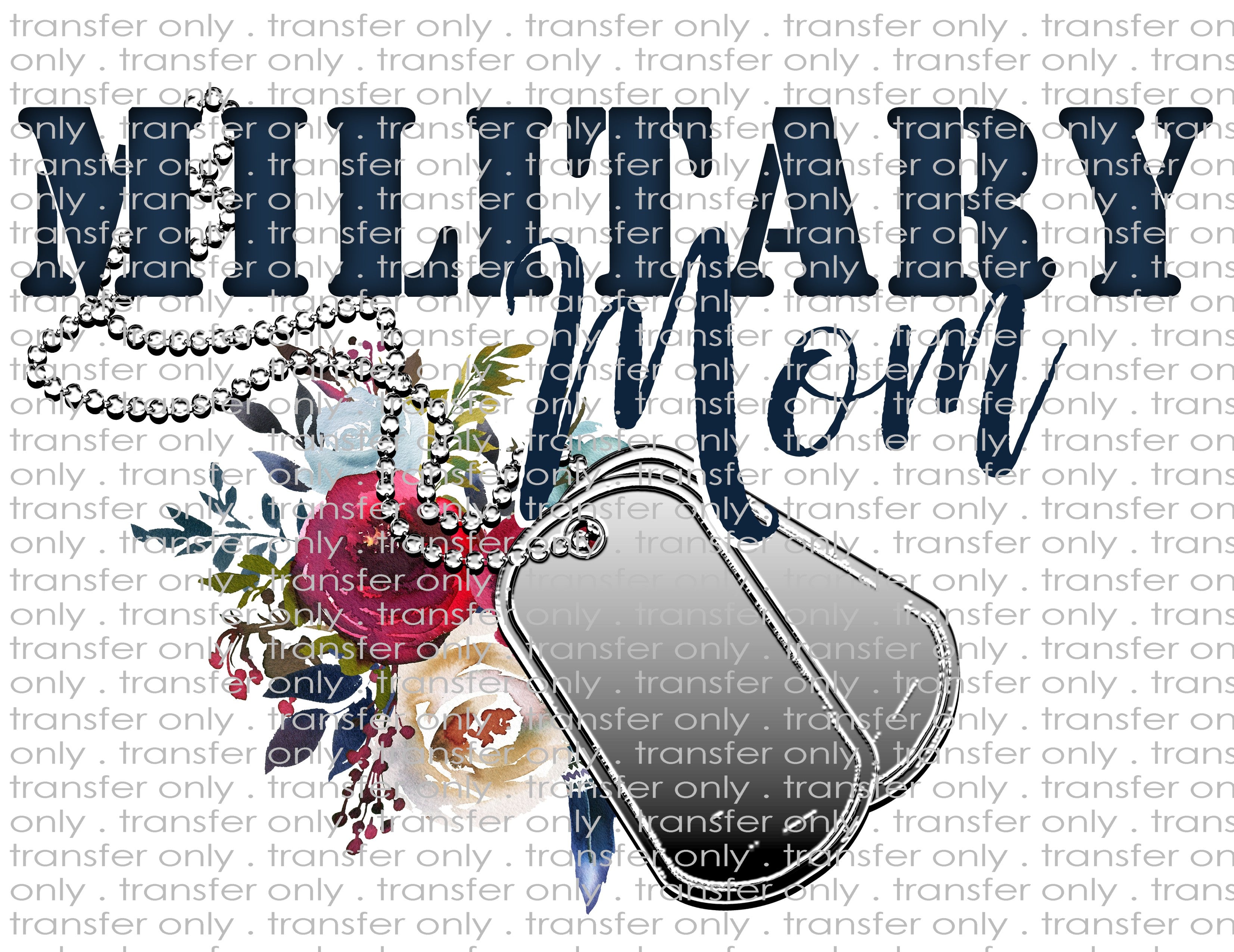 Military Mom - Waterslide, Sublimation Transfers