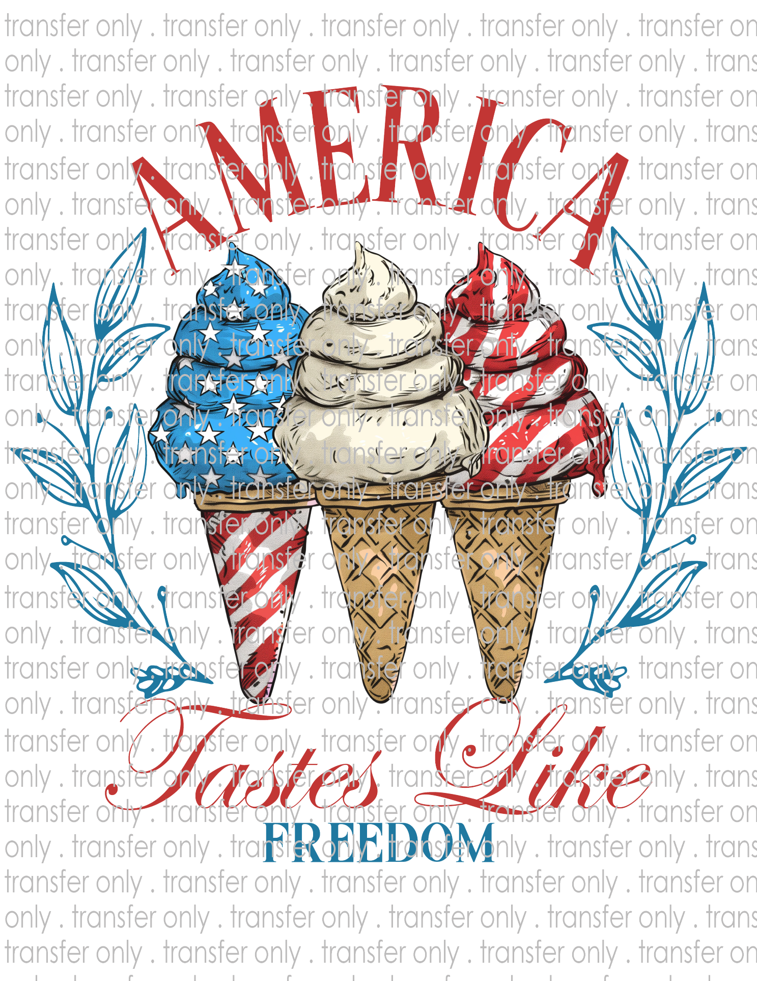 America Tastes Like Freedom - Waterslide, Sublimation Transfers