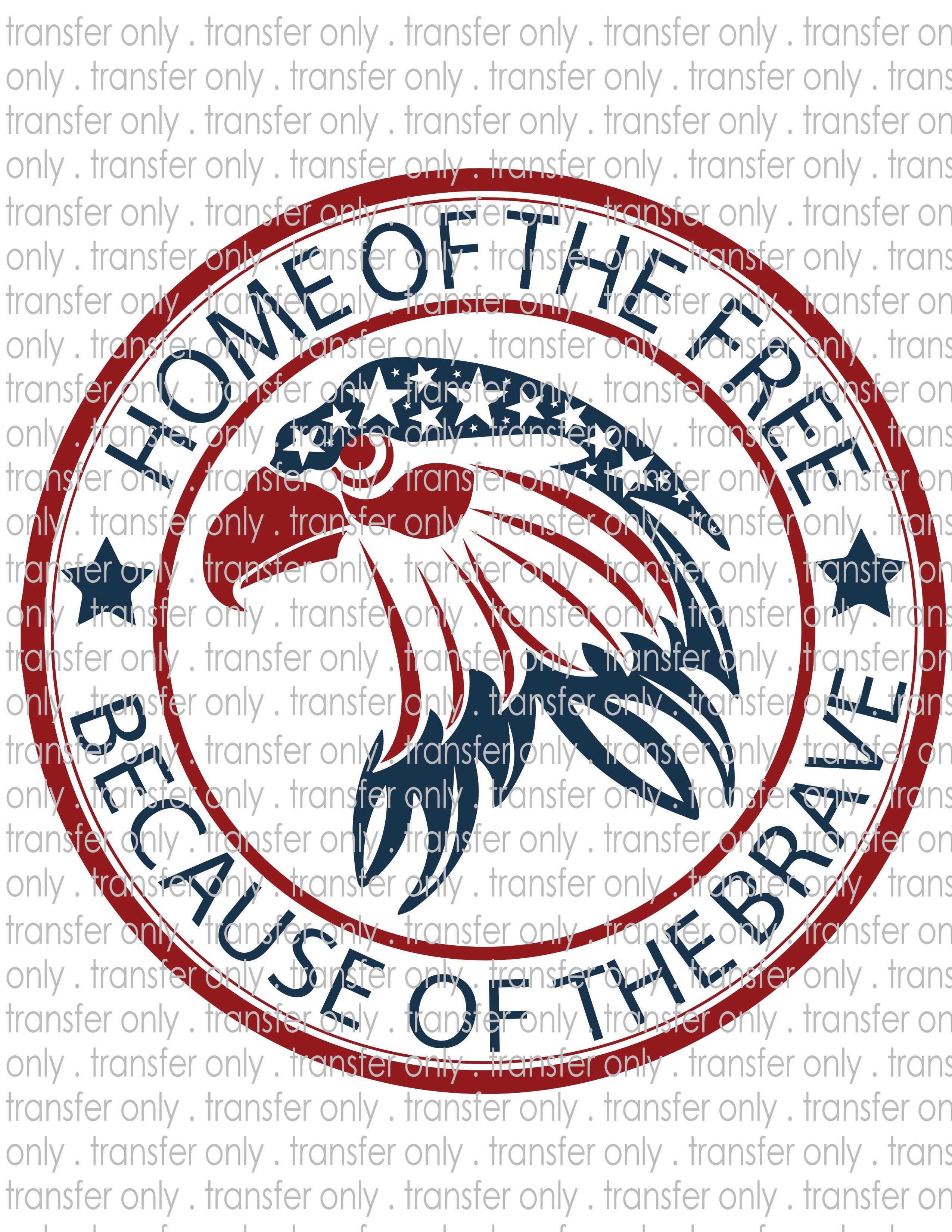 Home of the Free - Waterslide, Sublimation Transfers