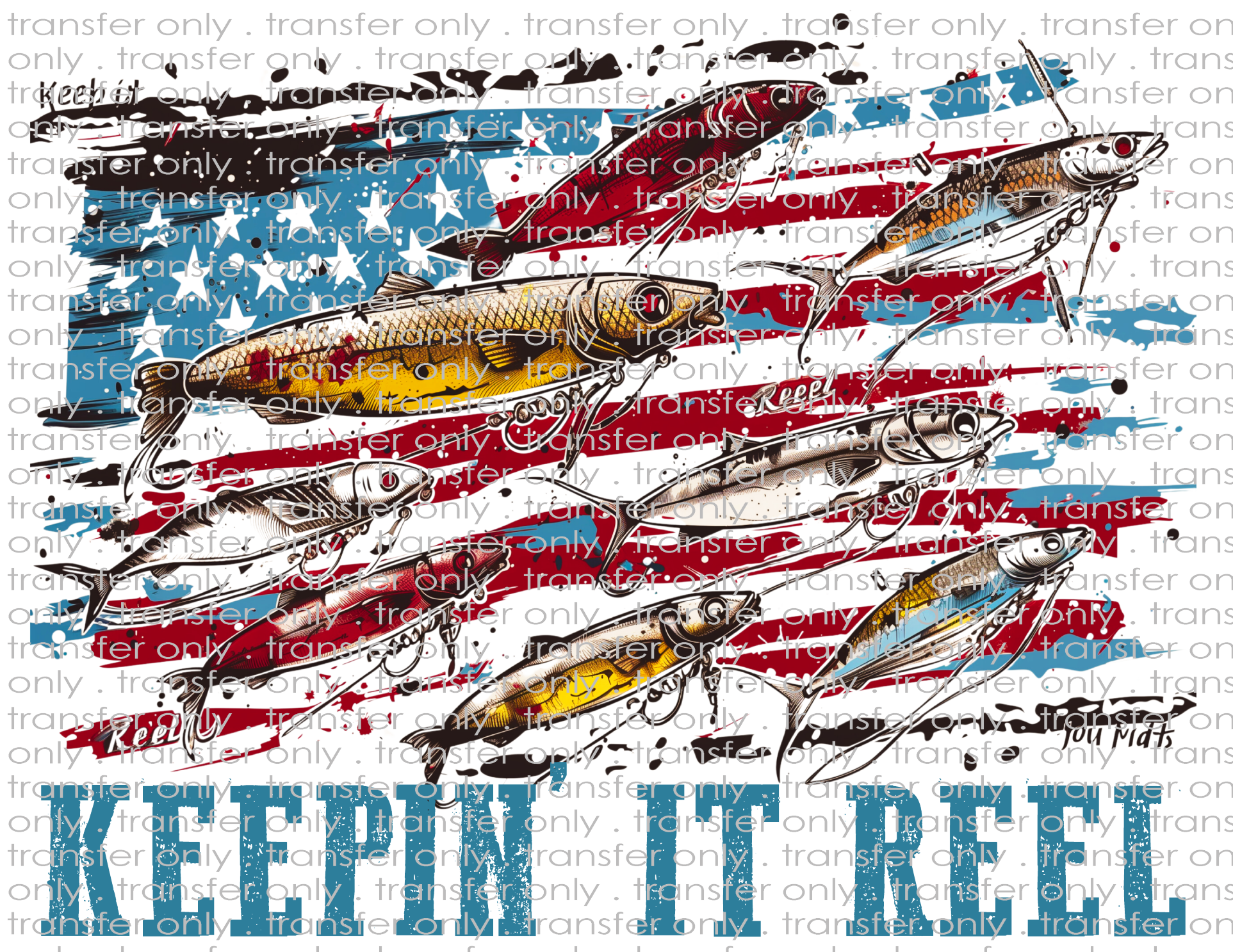 Keepin It Reel - Waterslide, Sublimation Transfers