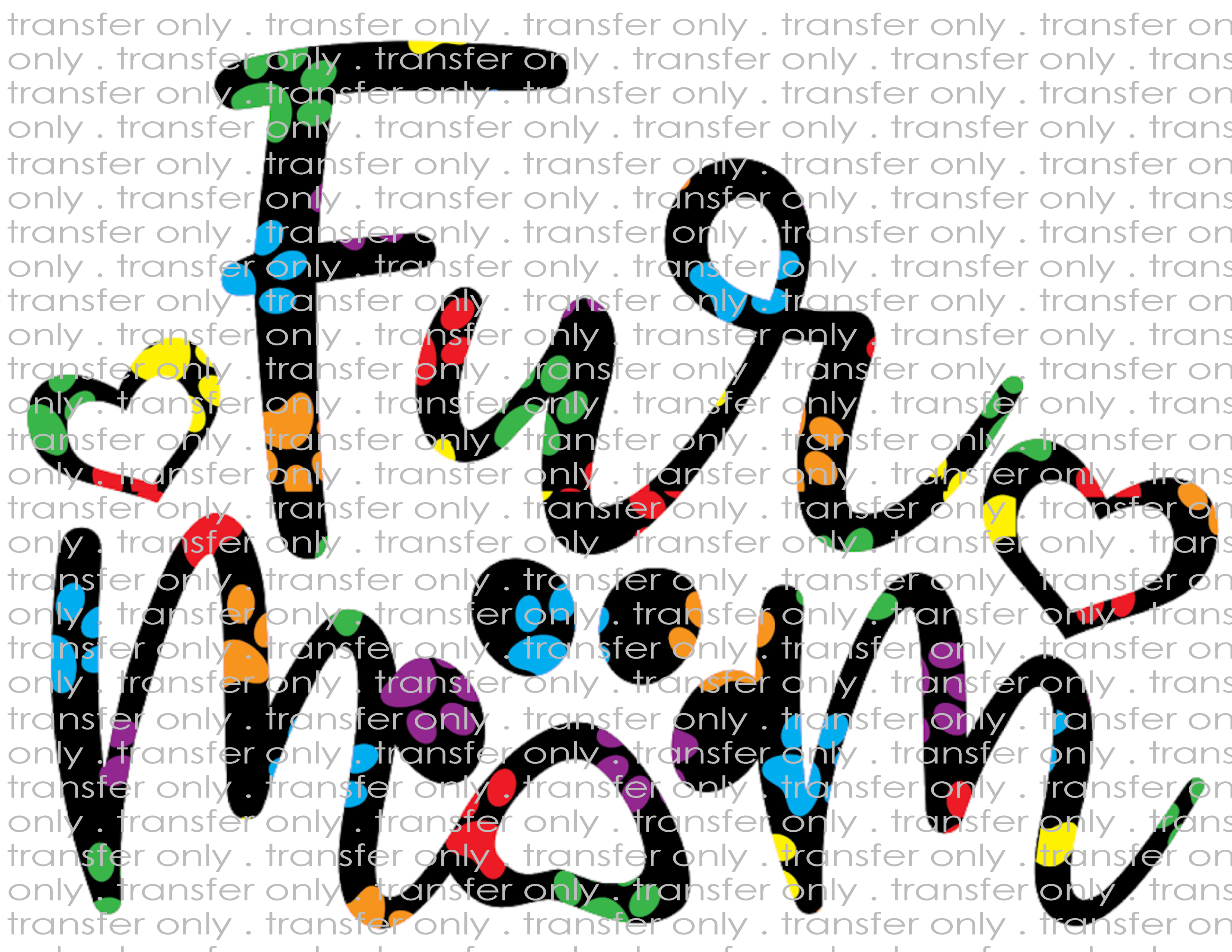 Fur Mama - Waterslide, Sublimation Transfers