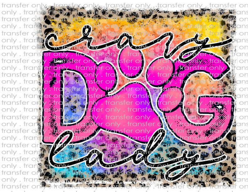 Crazy Dog Lady - Waterslide, Sublimation Transfers