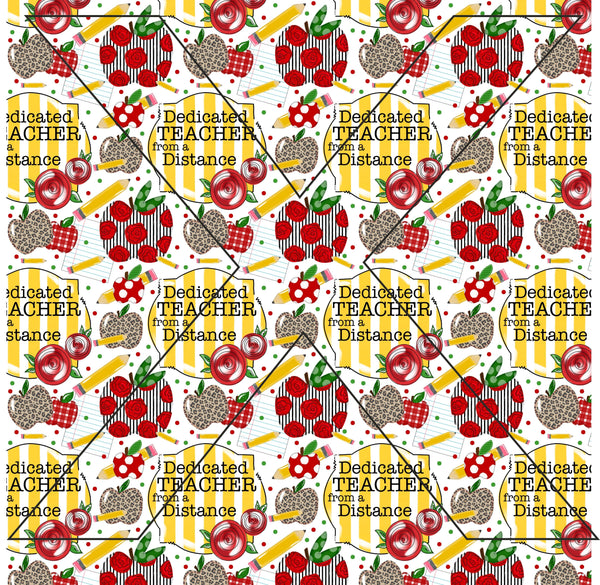 Dedicated Teacher - Full Pattern - Vinyl, Sublimation Transfers