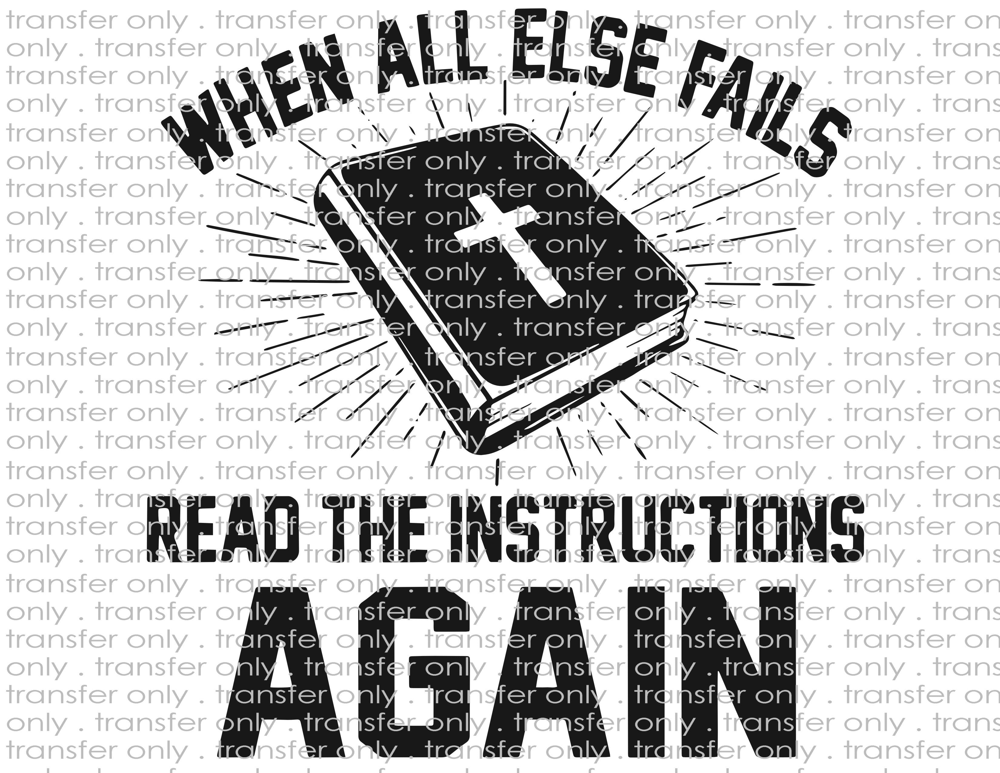 Read the Instructions Bible - Waterslide, Sublimation Transfers