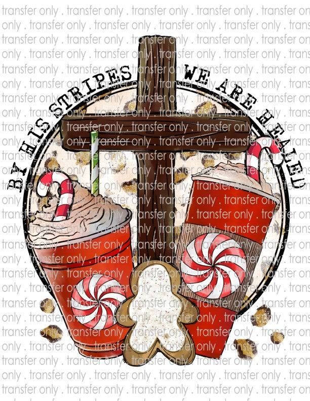 By His Stripes We Are Healed - Waterslide, Sublimation Transfers