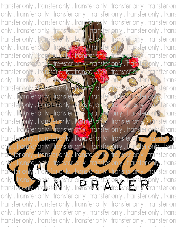 Fluent In Prayer - Waterslide, Sublimation Transfers