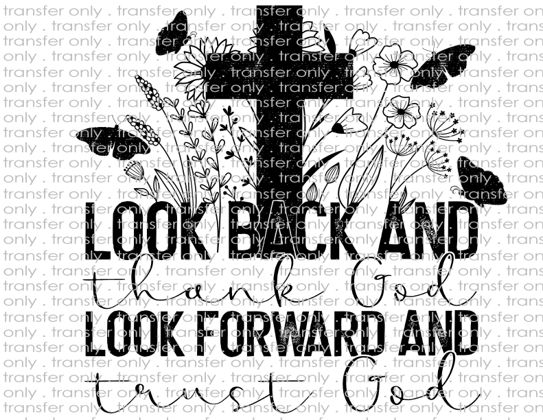 Look Back & Thank God - Waterslide, Sublimation Transfers