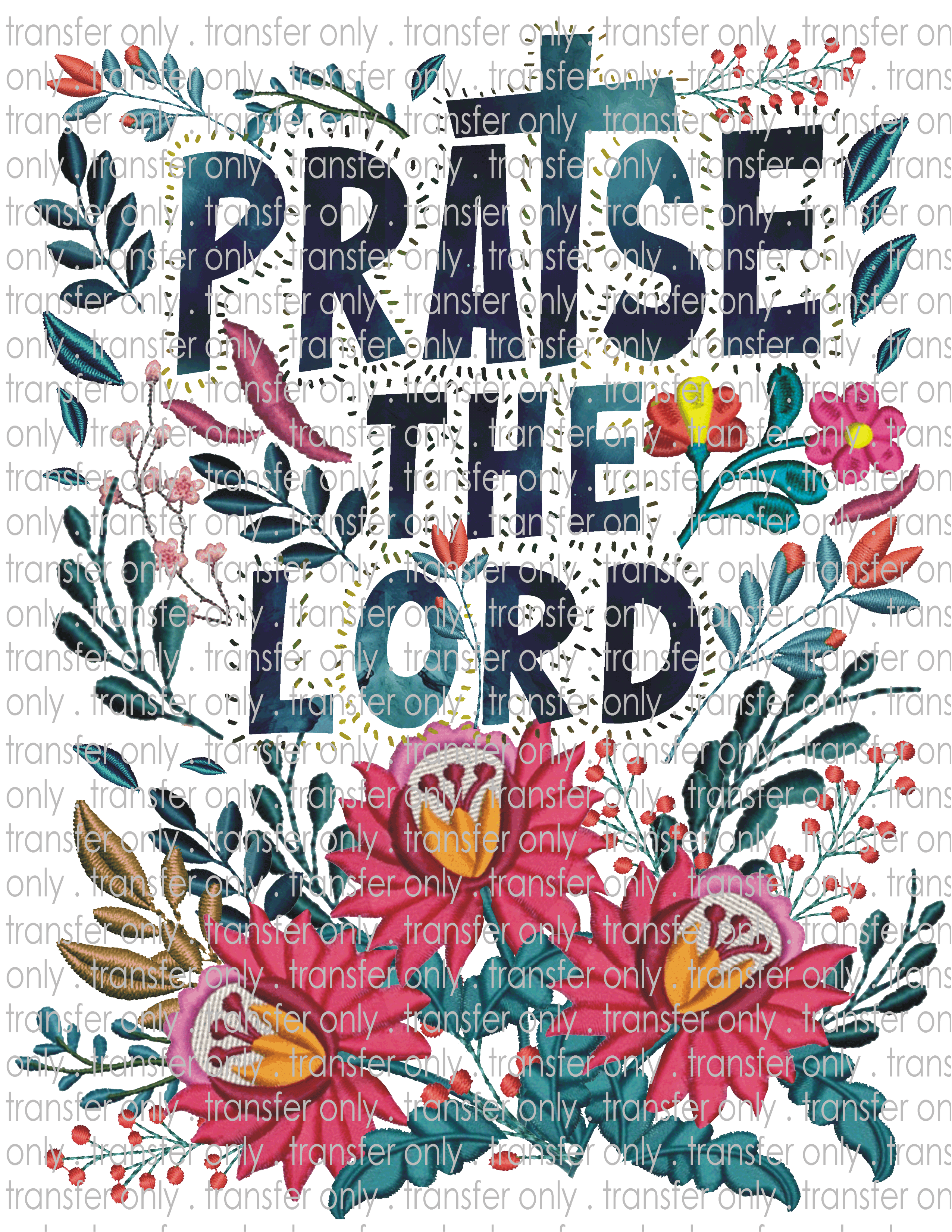 Praise The Lord - Waterslide, Sublimation Transfers