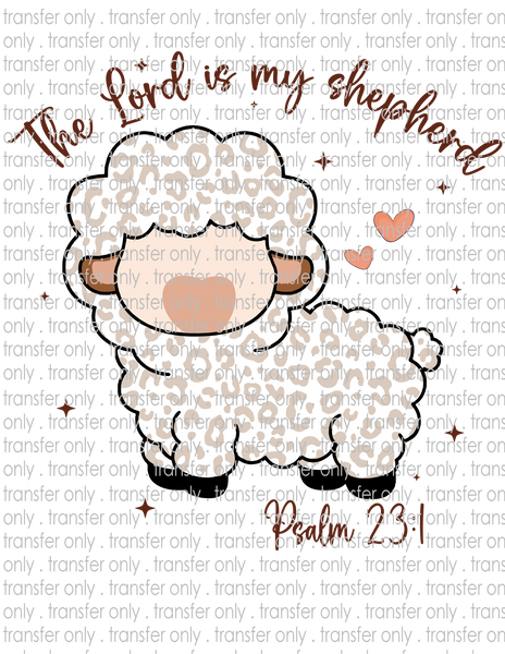 The Lord Is My Shepherd - Waterslide, Sublimation Transfers