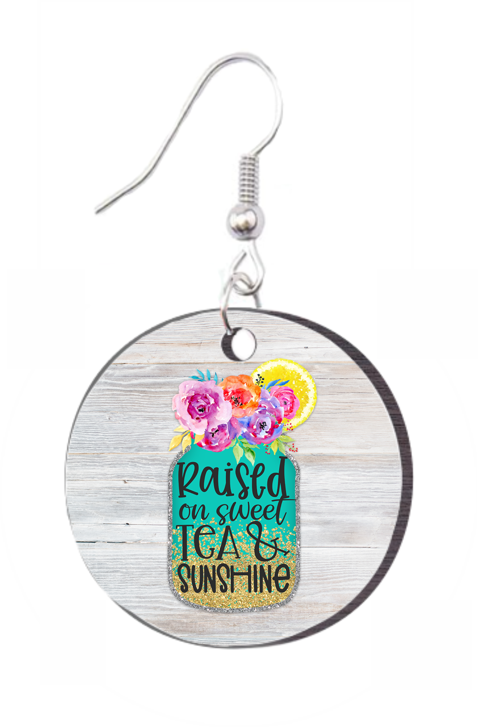 Raised on Sunshine & Sweet Tea - Round Earring Design