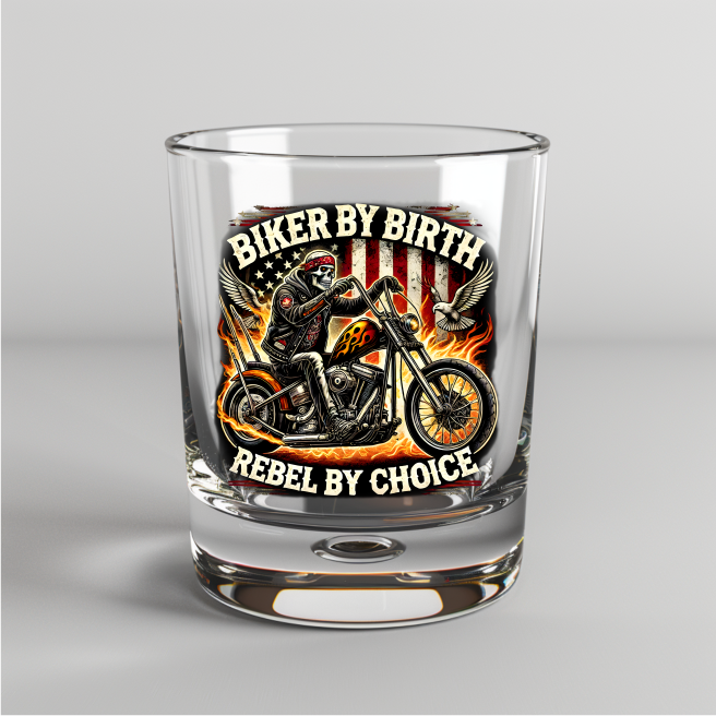 Biker By Birth Rebel By Choice -  UV DTF Decal