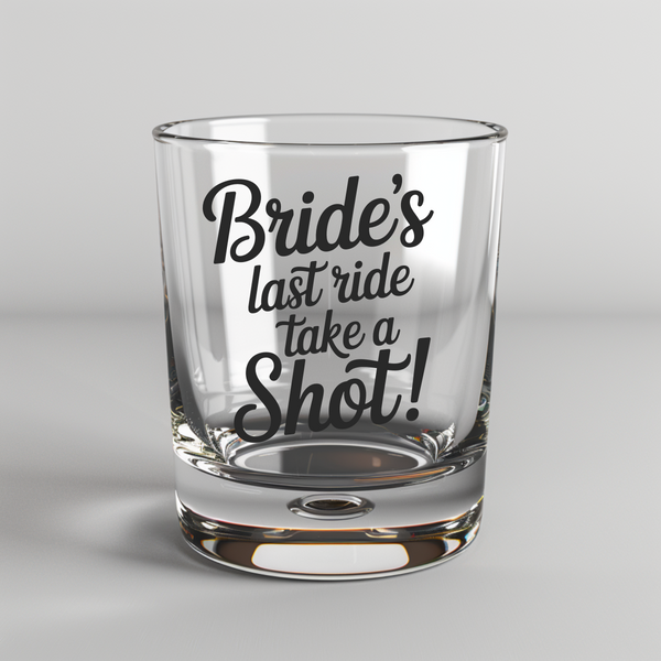 Brides Last Ride, Take A Shot -  UV DTF Decals