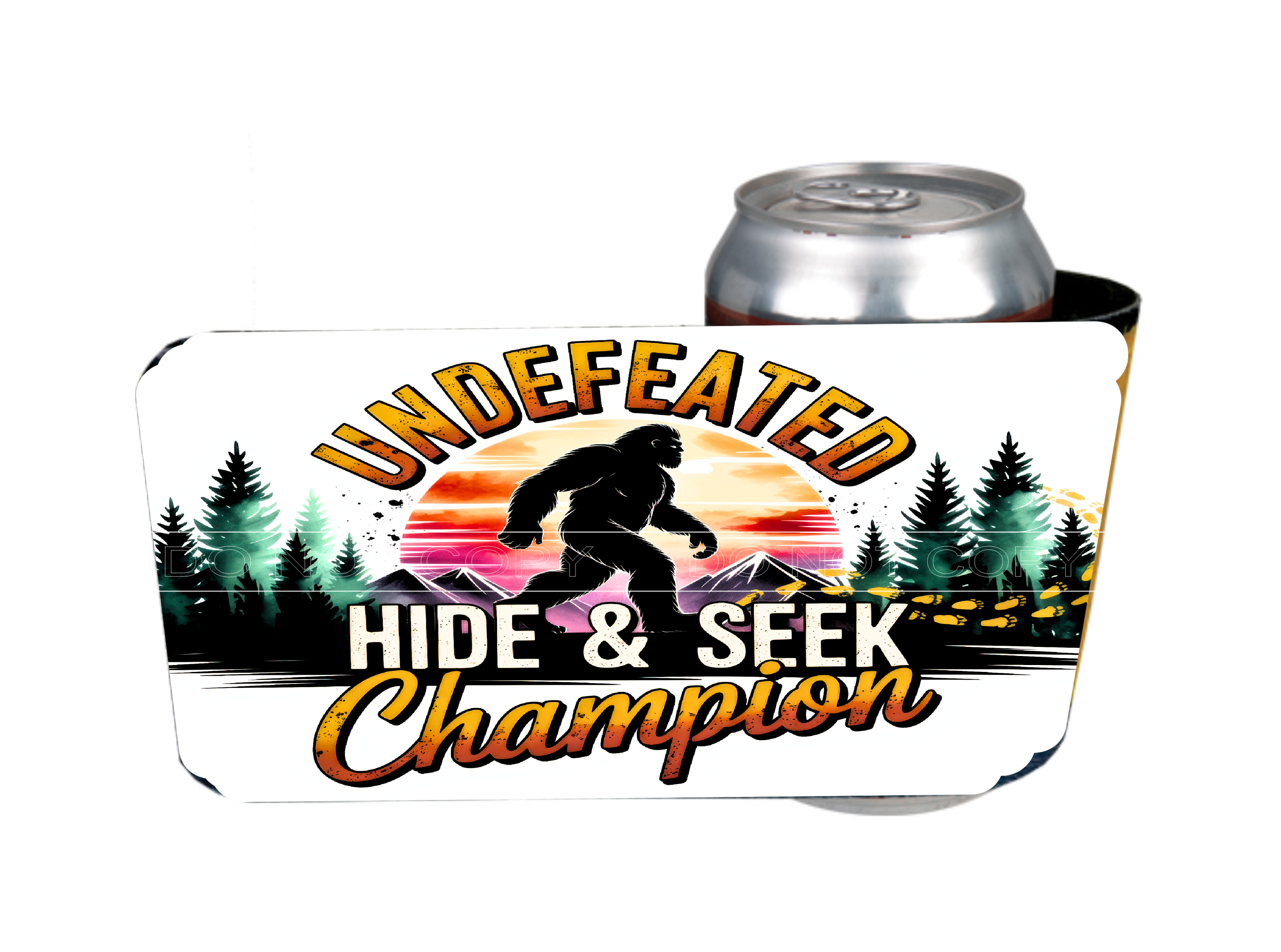 Undefeated Hide & Seek Champion - 12 oz Can Holders & Slap Wrap - Sublimation Transfers