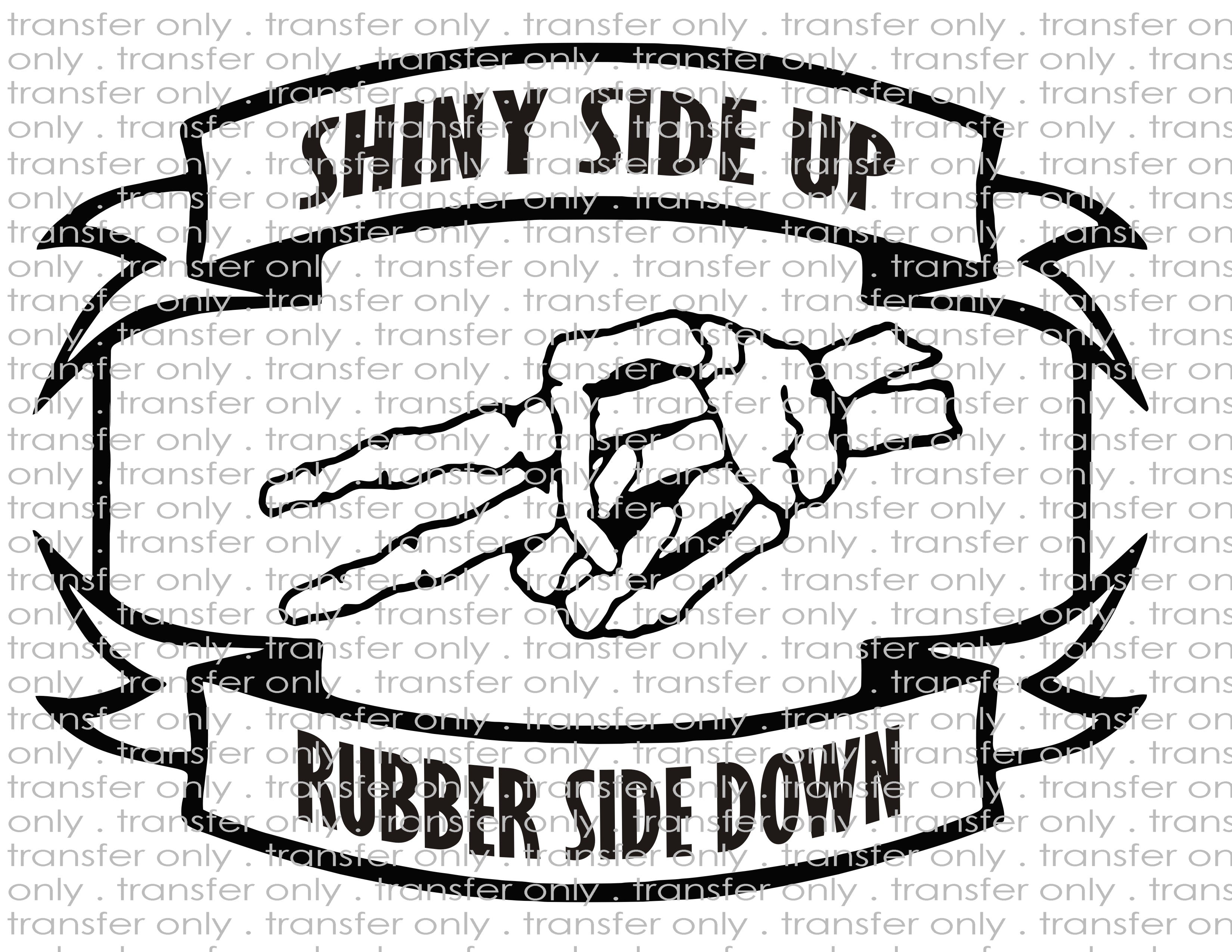 Biker - Shiny-Side Up - Waterslide, Sublimation Transfers