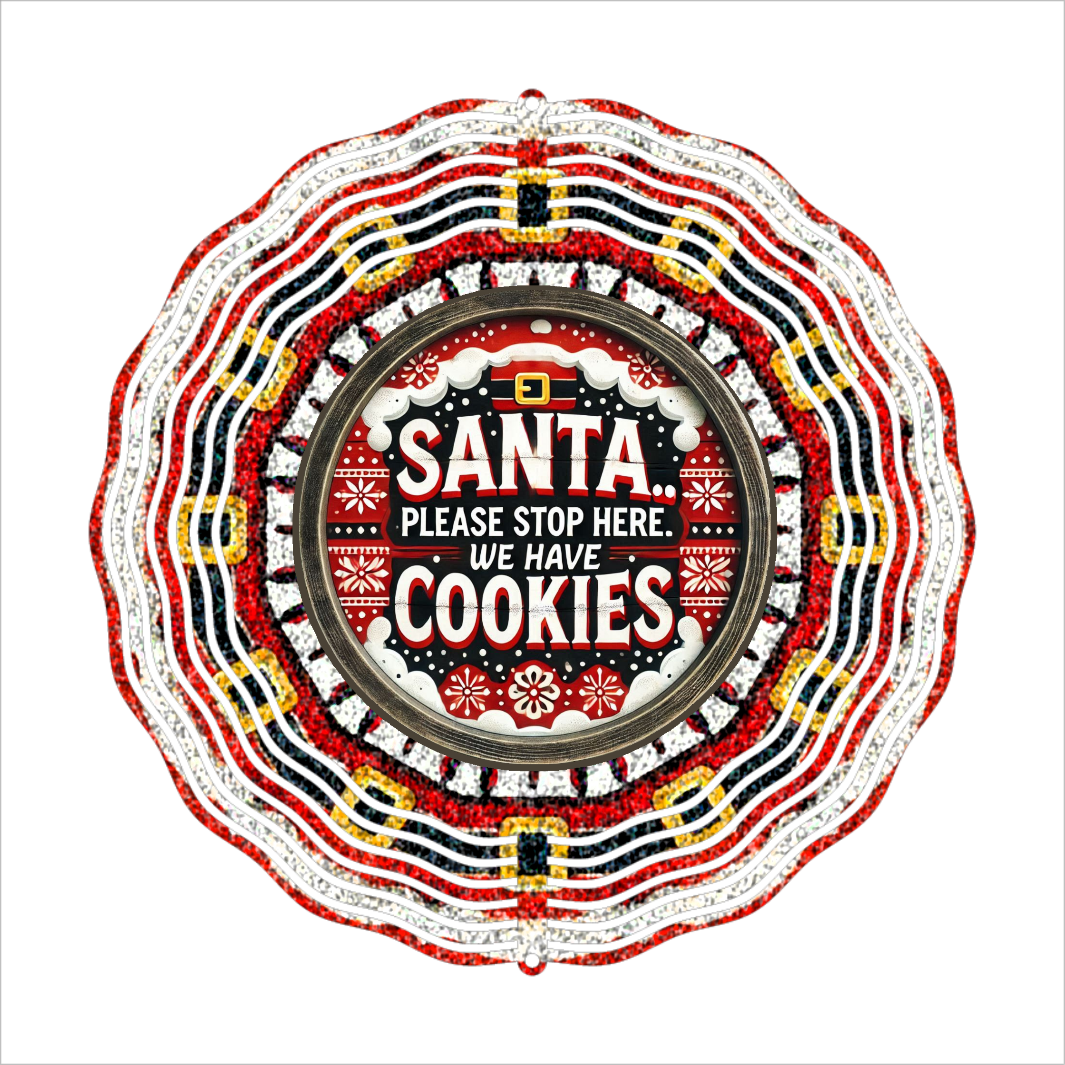Santa Stop Here... We Have Cookies - Wind Spinner - Sublimation Transfer