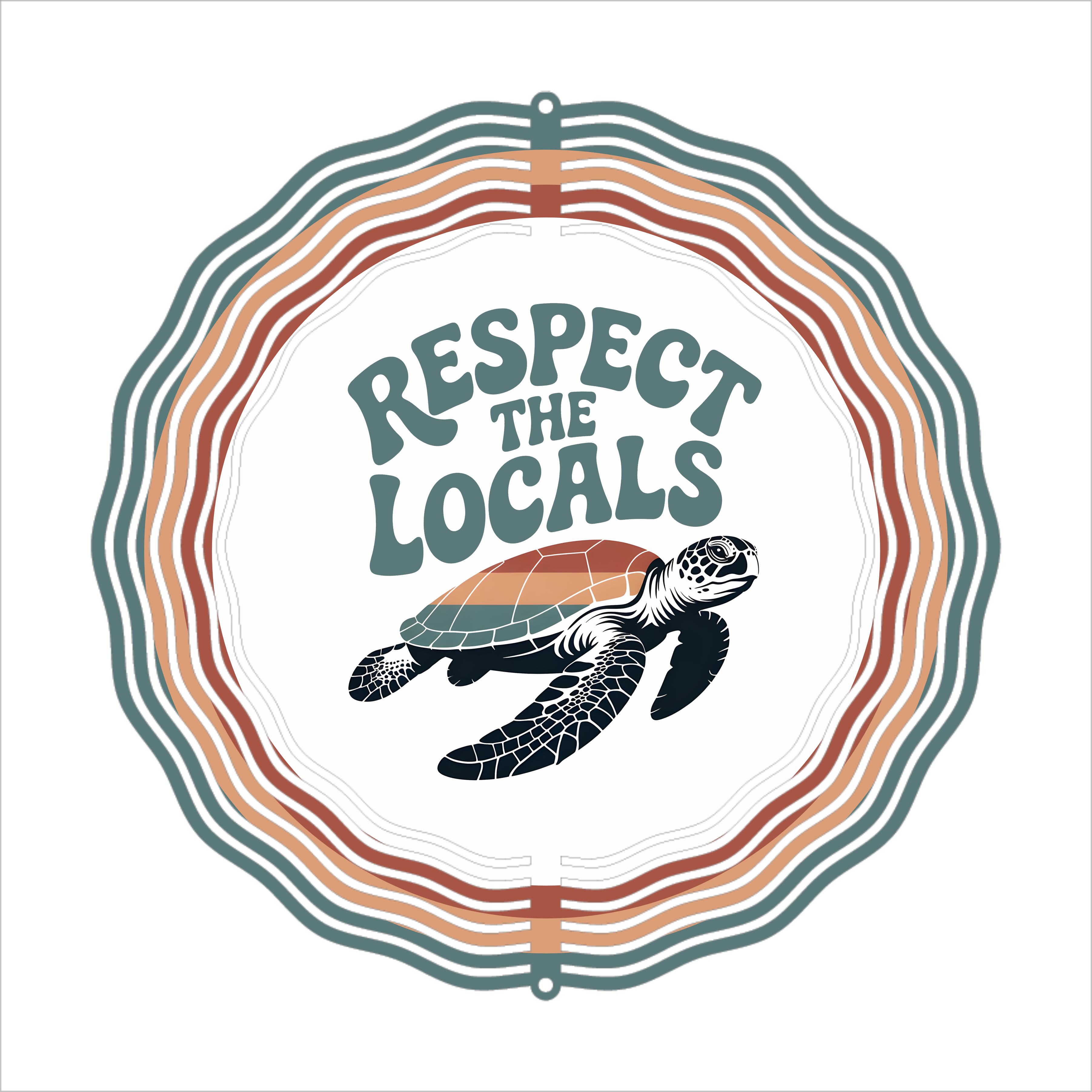 Respect The Locals - Wind Spinner - Sublimation Transfer