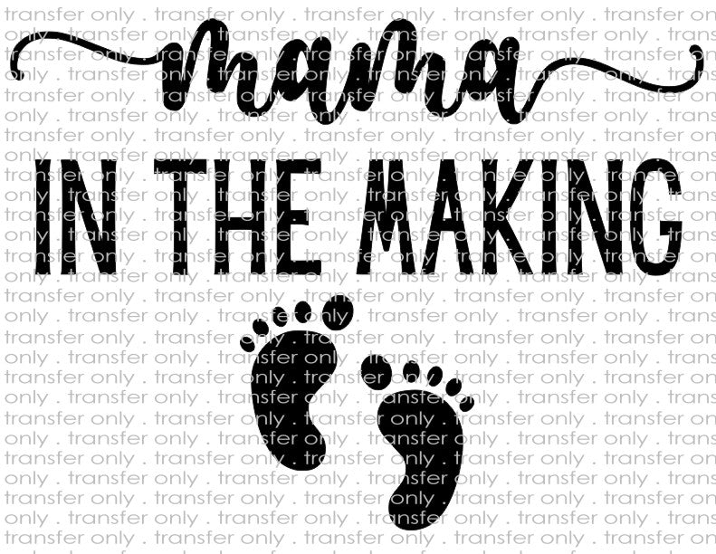 Mama In the Making Maternity - Waterslide, Sublimation Transfers