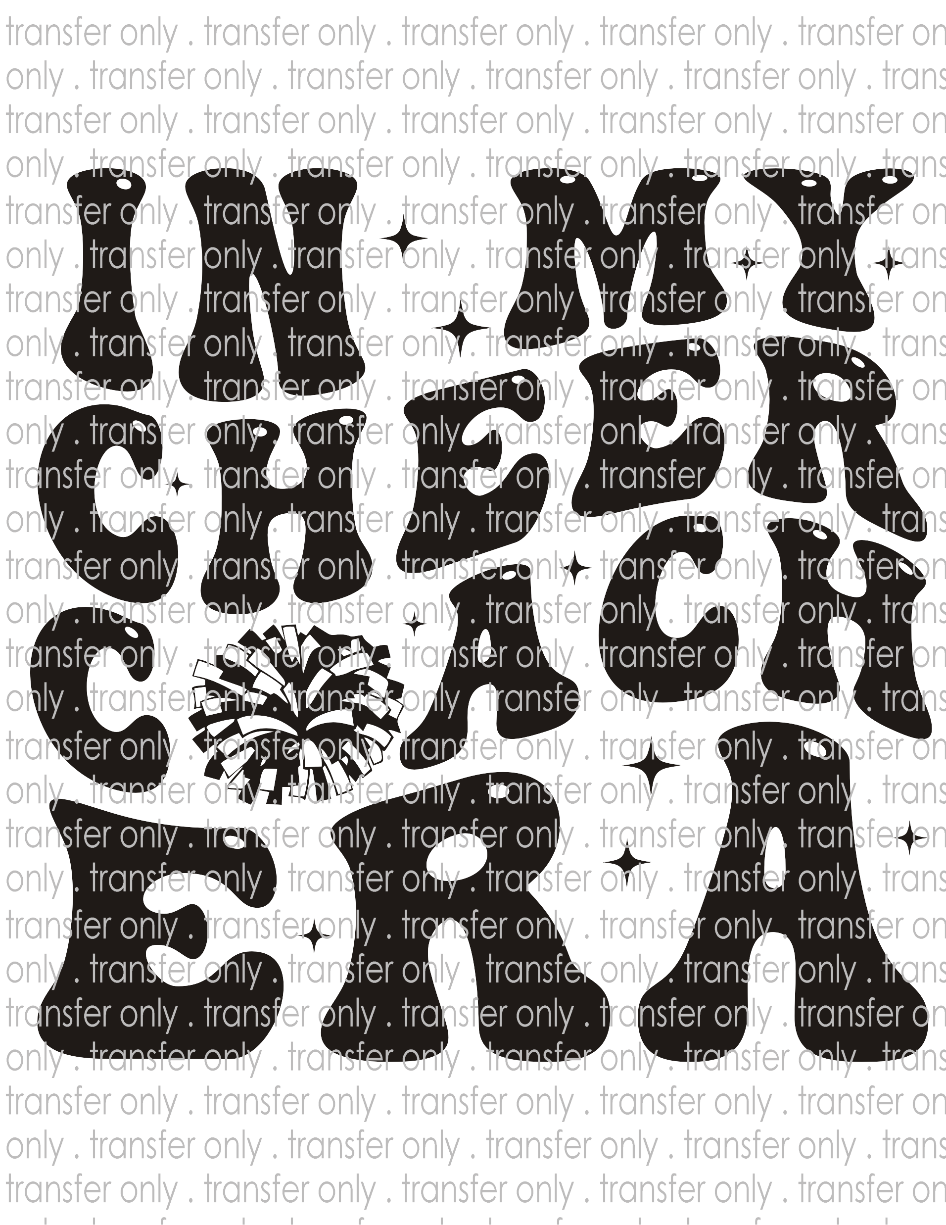 In My Cheer Coach Era- Waterslide, Sublimation Transfers