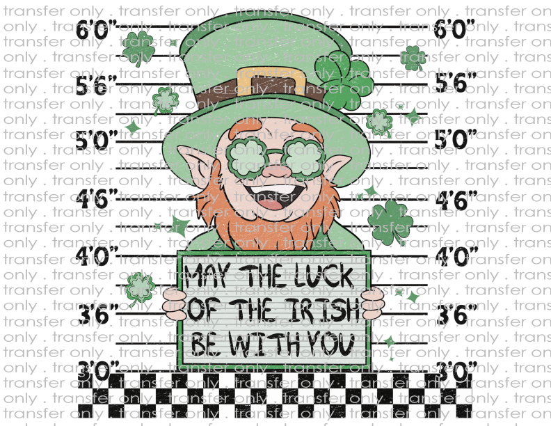 May The Luck Of The Irish Be With You - Waterslide, Sublimation Transfers