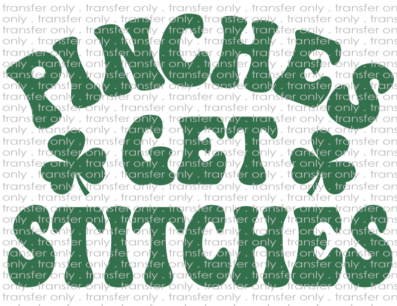 Pinches Get Stitches - Waterslide, Sublimation Transfers