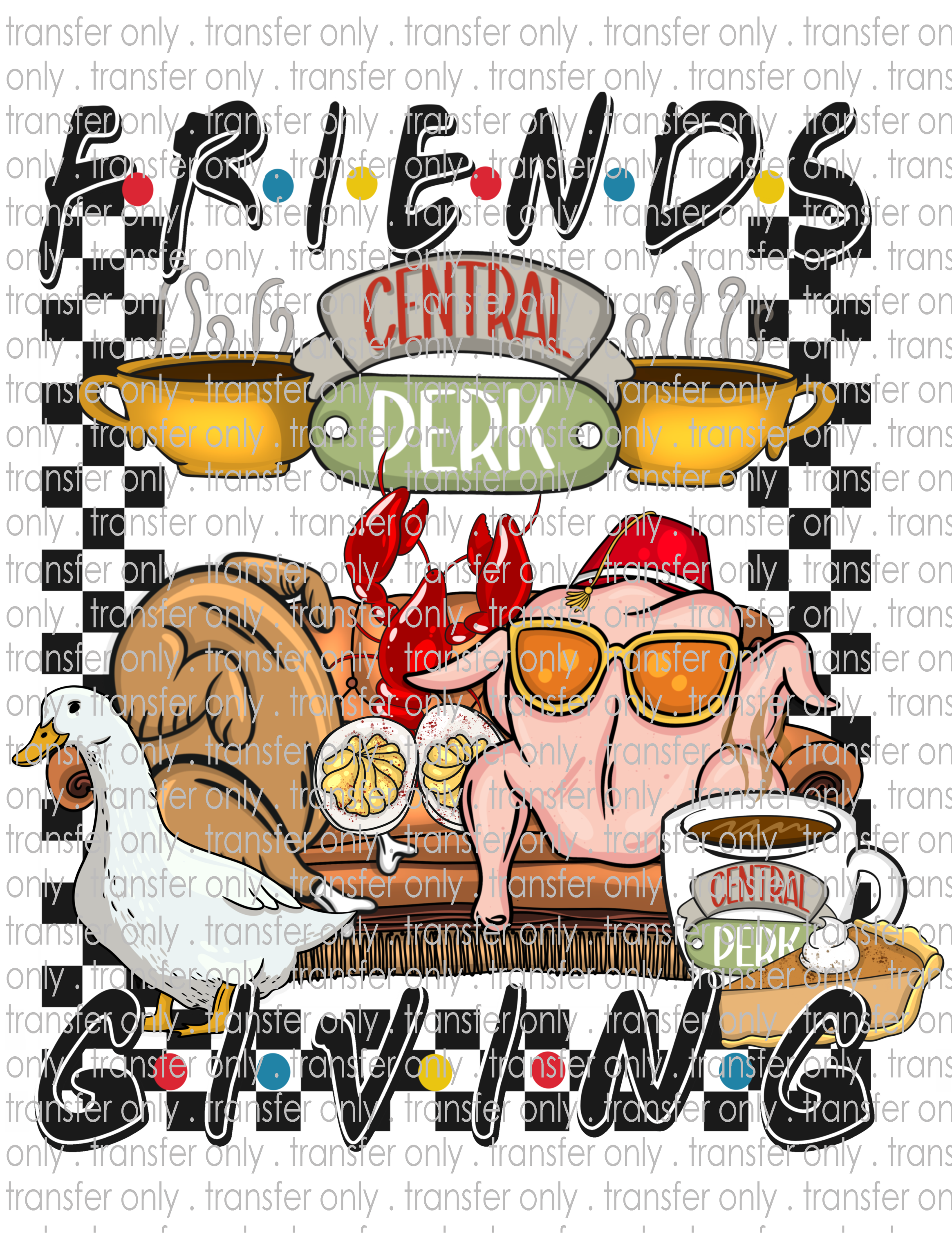 Friendsgiving - Waterslide, Sublimation Transfers