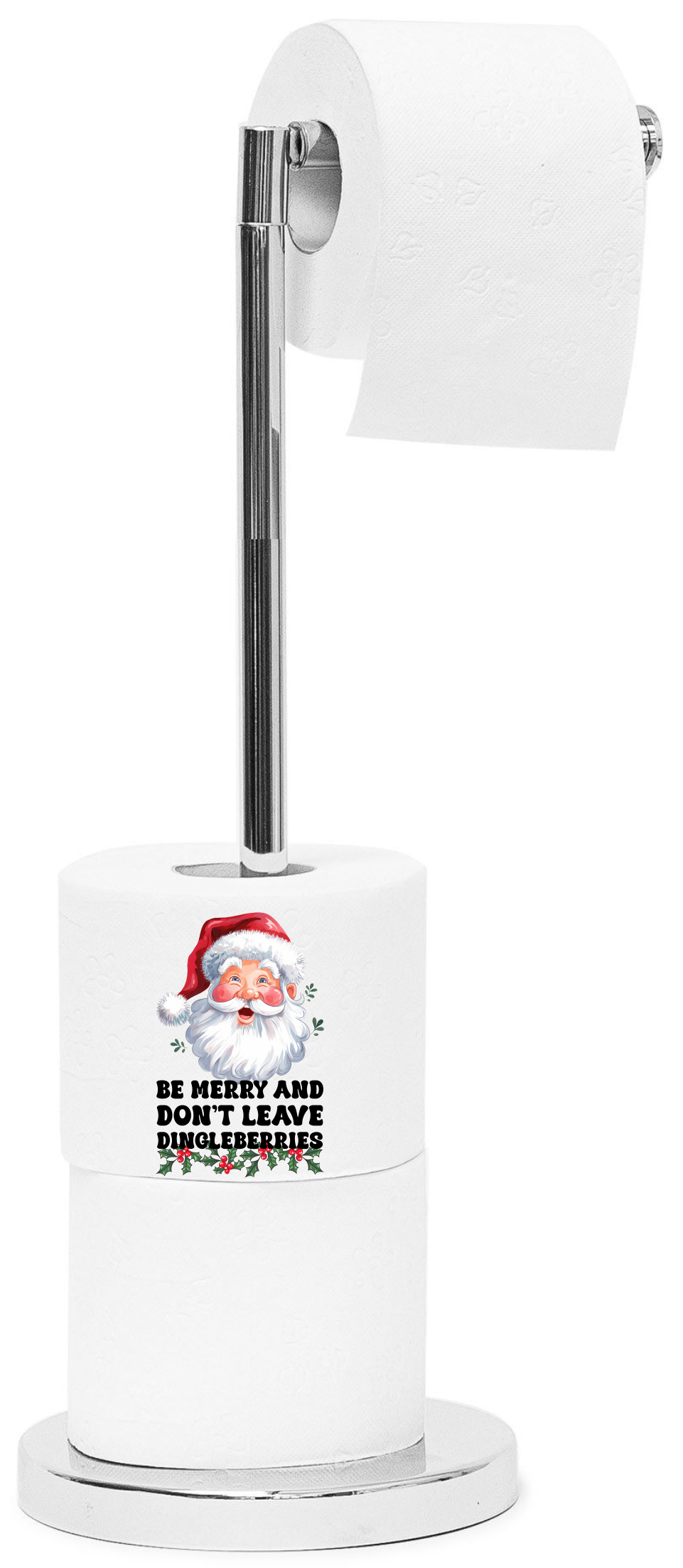 Be Merry & Don't Leave Dingleberries - Sublimation Transfer