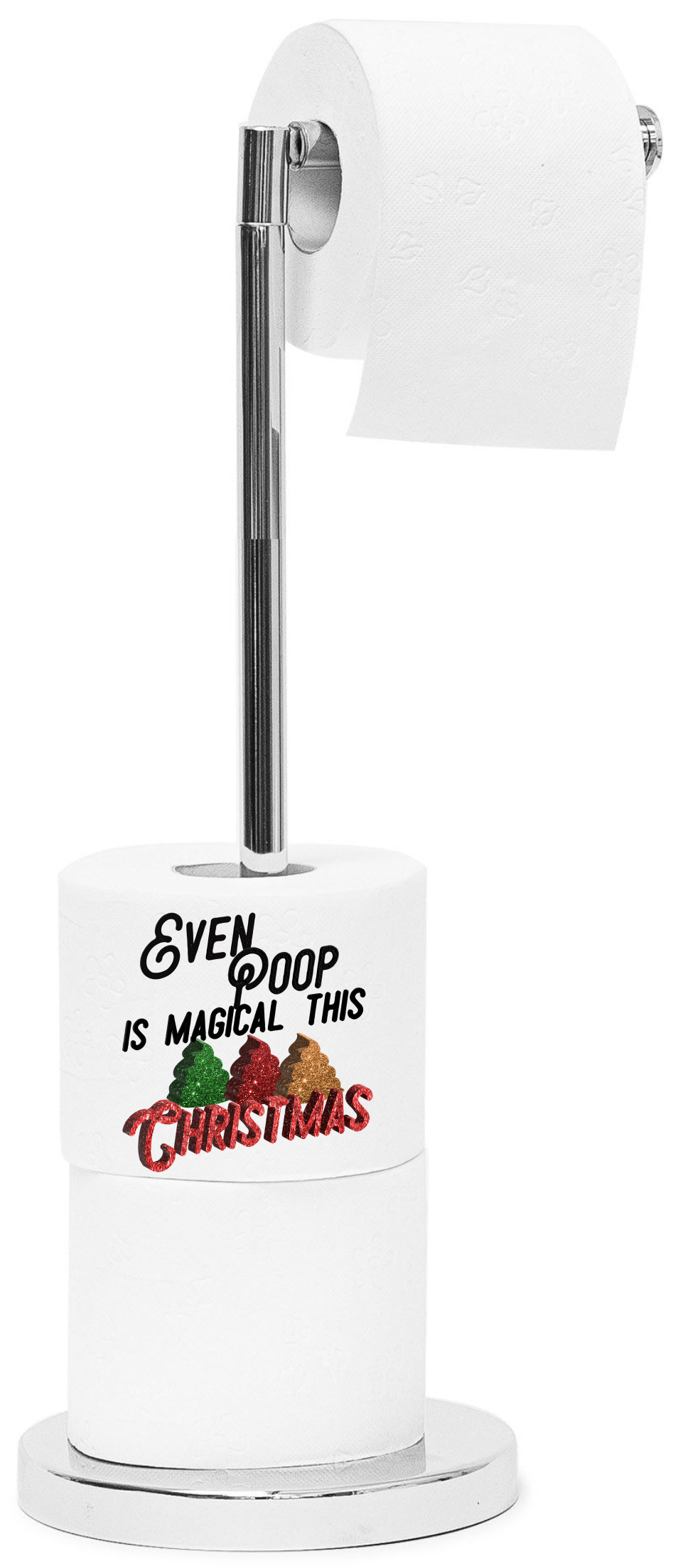 Even Poop Is Magical This Christmas - Sublimation Transfer