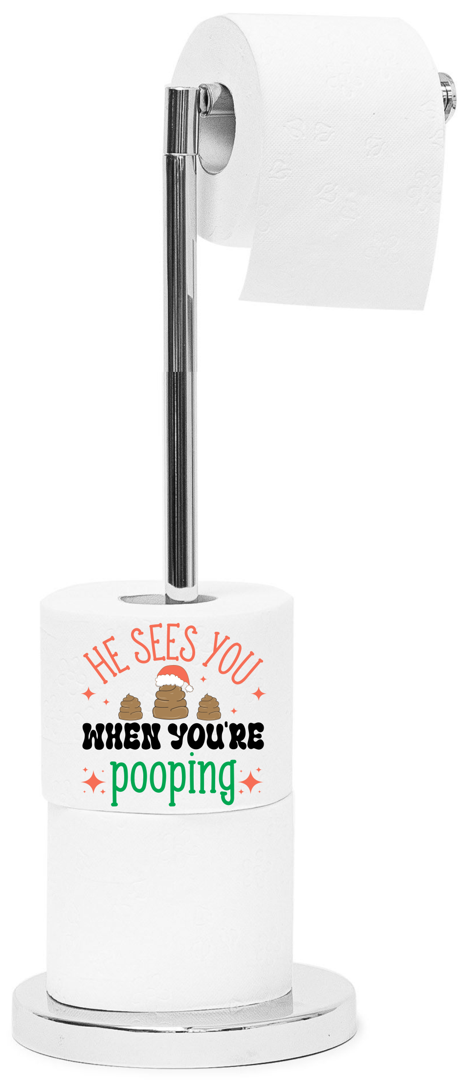 He See's You When You're Pooping - Sublimation Transfer