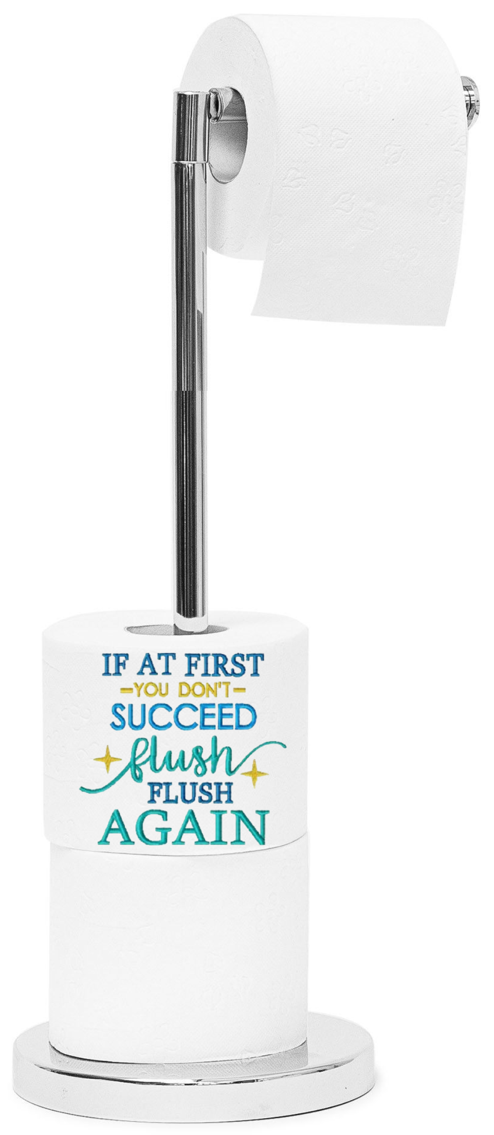 Faux Embroidery - If At First You Don't Succeed, Flush Again - Sublimation Transfer