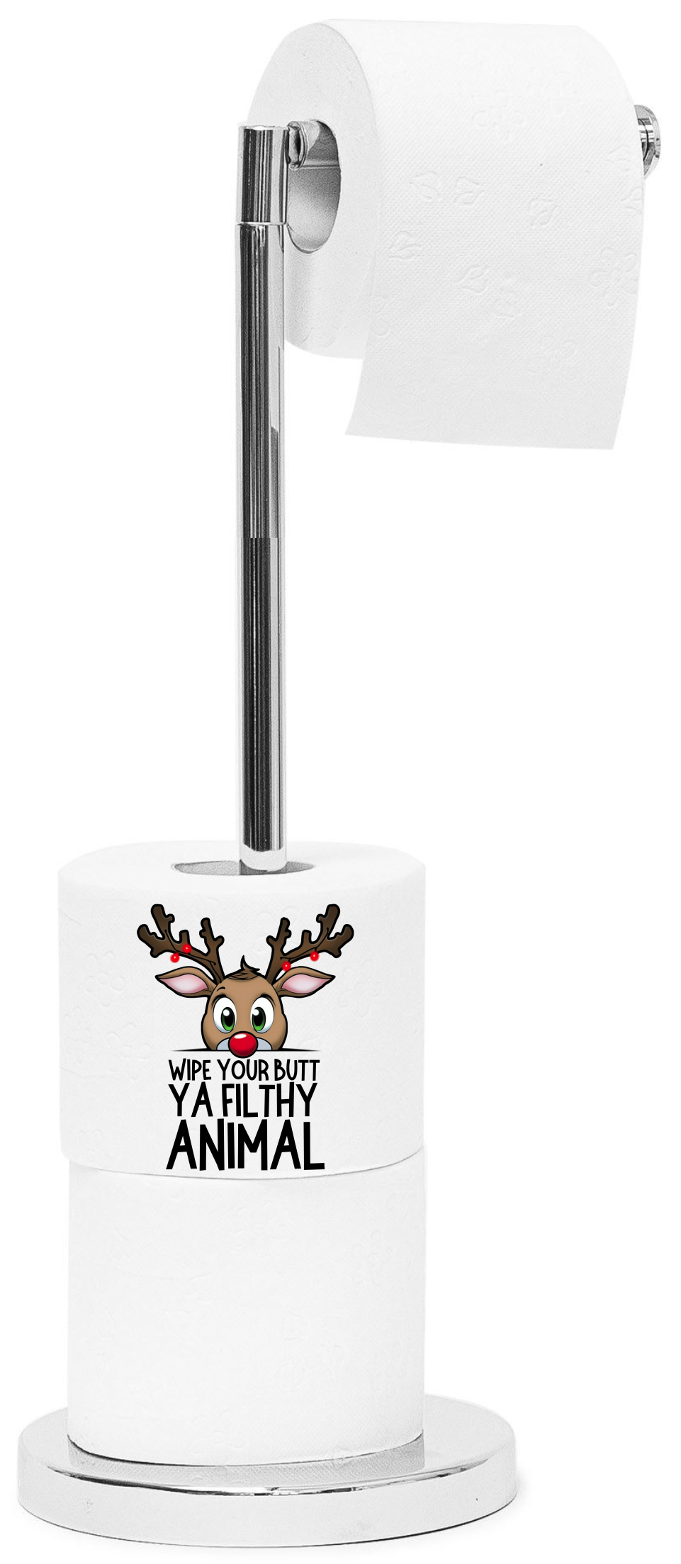 Wipe Your Butt Ya Filthy Animal - Sublimation Transfer