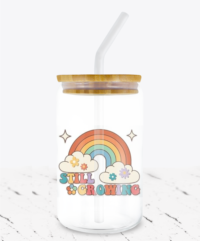 Still Growing -  UV DTF Decals