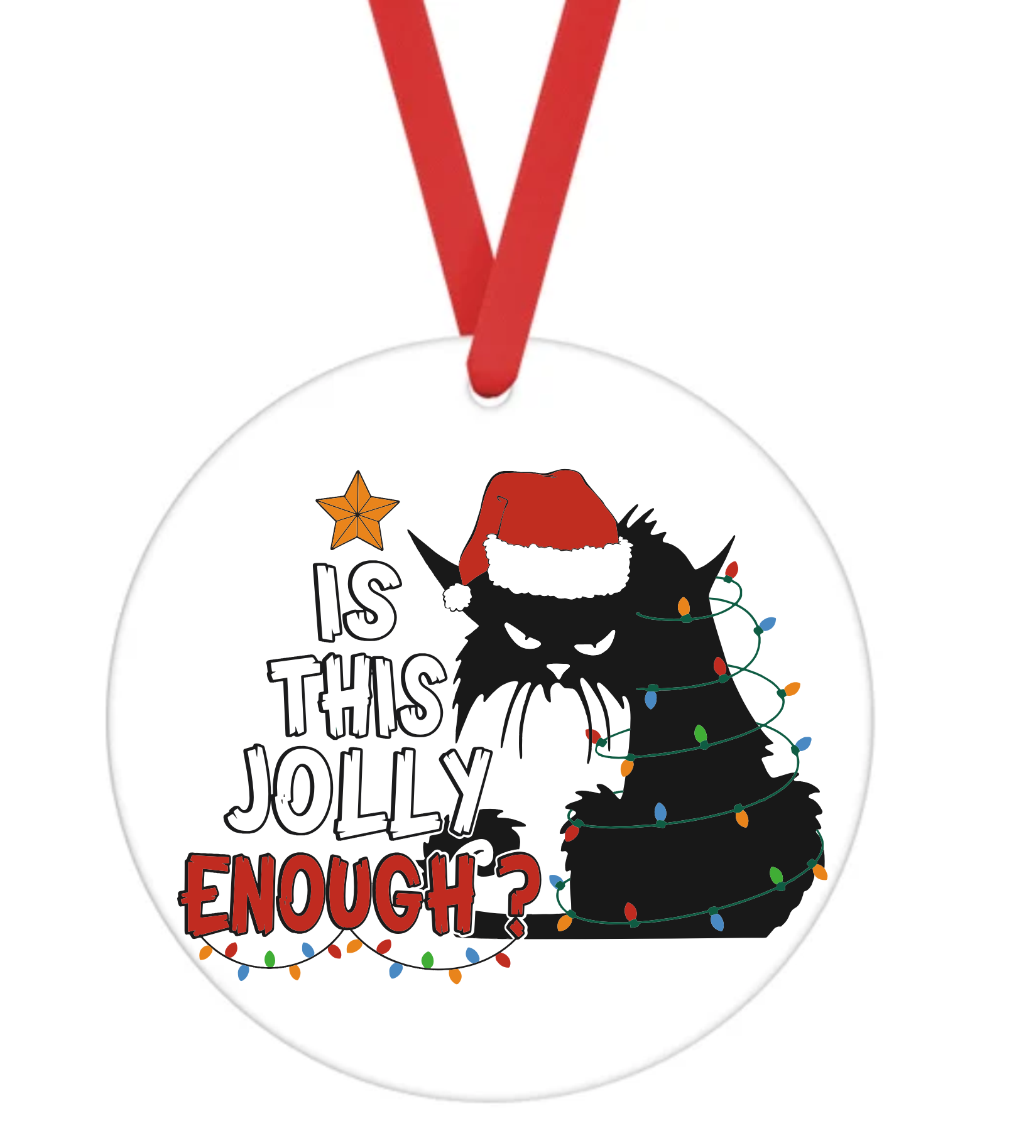 Is This Jolly Enough? - Christmas Ornament -  UV DTF Decals