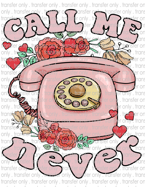 Call Me Never - Waterslide, Sublimation Transfers