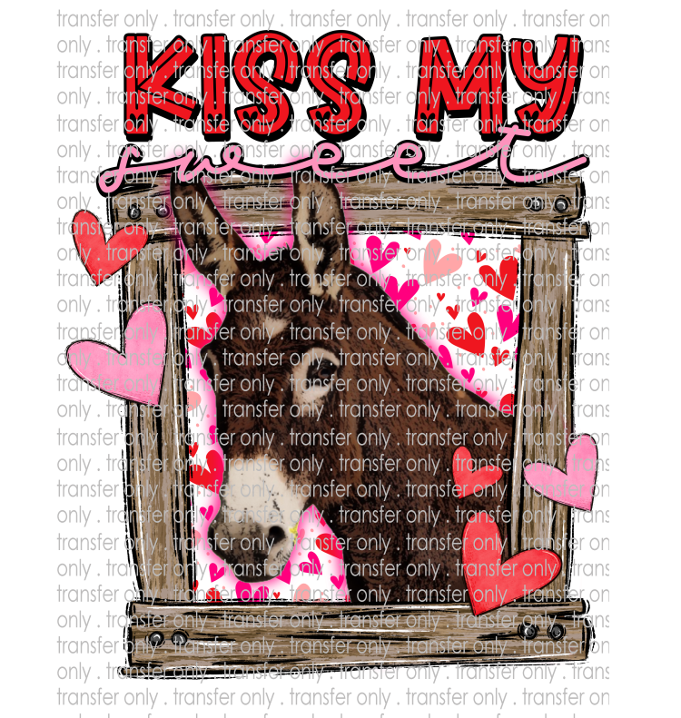 Kiss My Sweet Ass - Waterslide, Sublimation Transfers