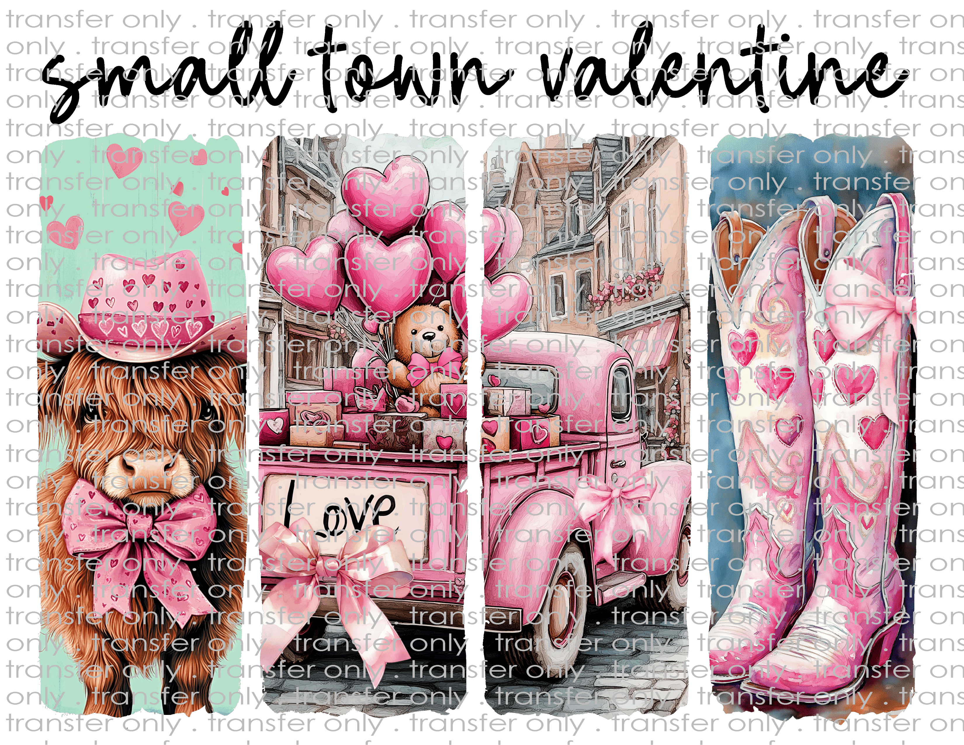Small Town Valentine - Waterslide, Sublimation Transfers