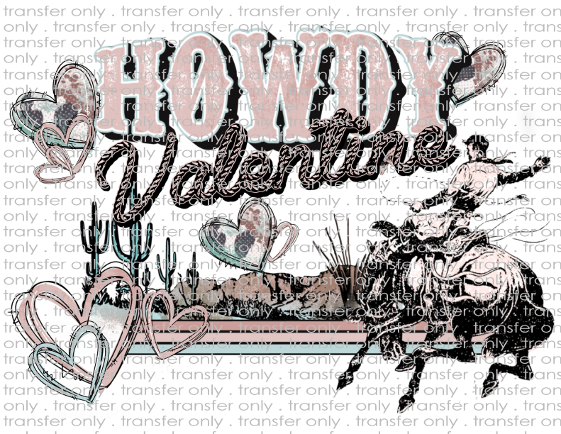 Howdy Valentine - Waterslide, Sublimation Transfers
