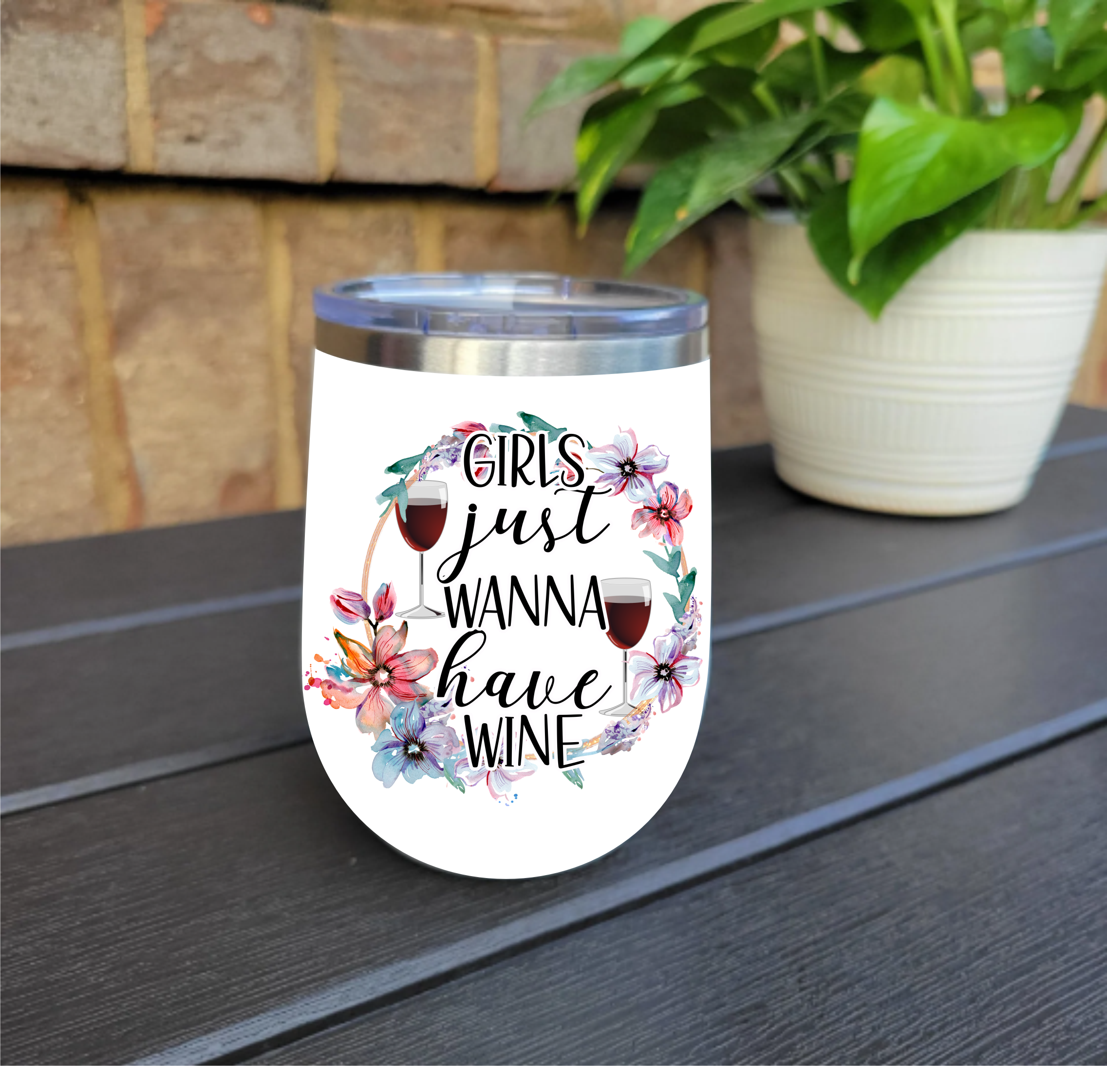 Girls Just Wanna Have Wine -  UV DTF Decal