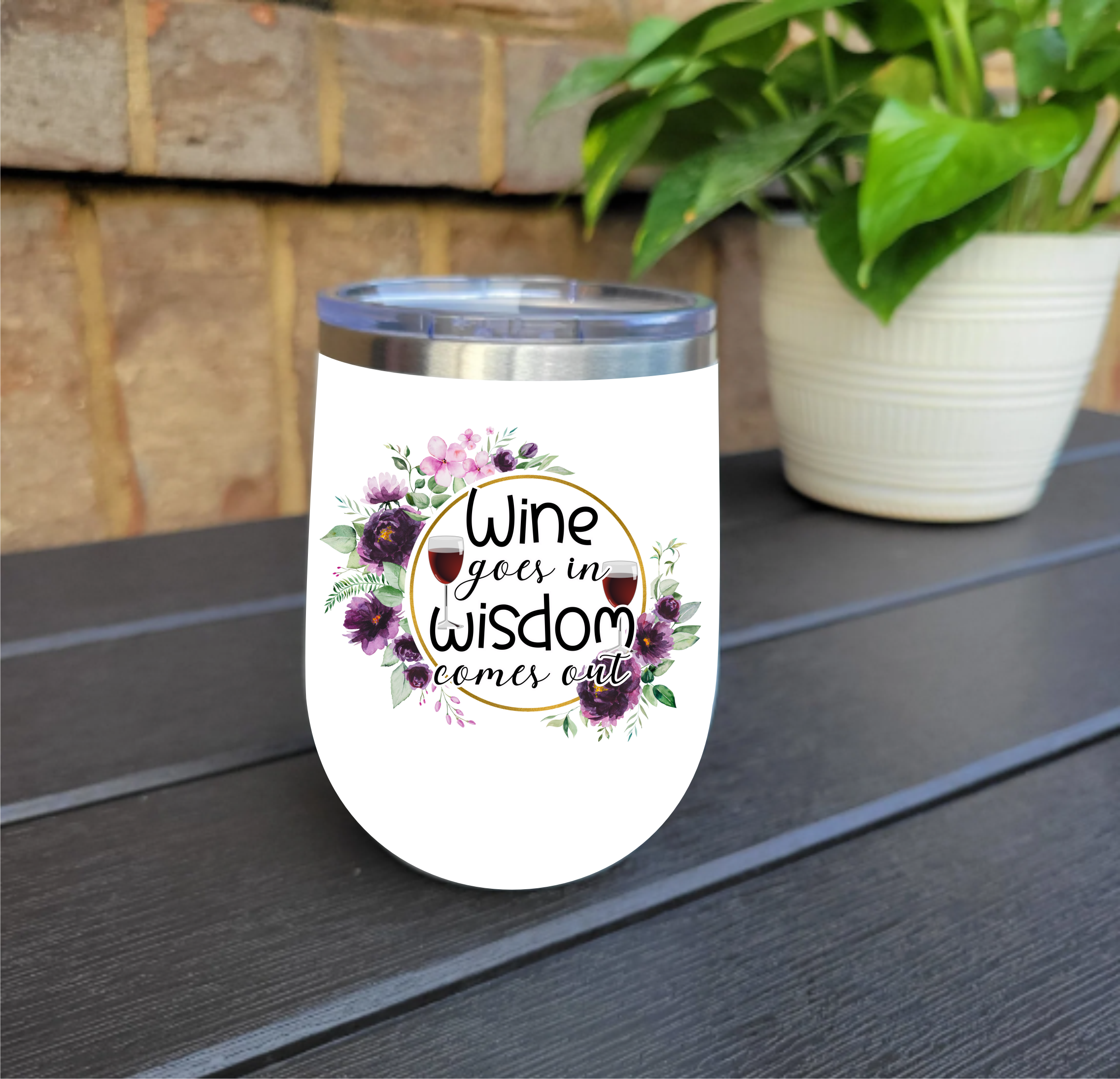 Wine Goes In, Wisdom Comes Out -  UV DTF Decal