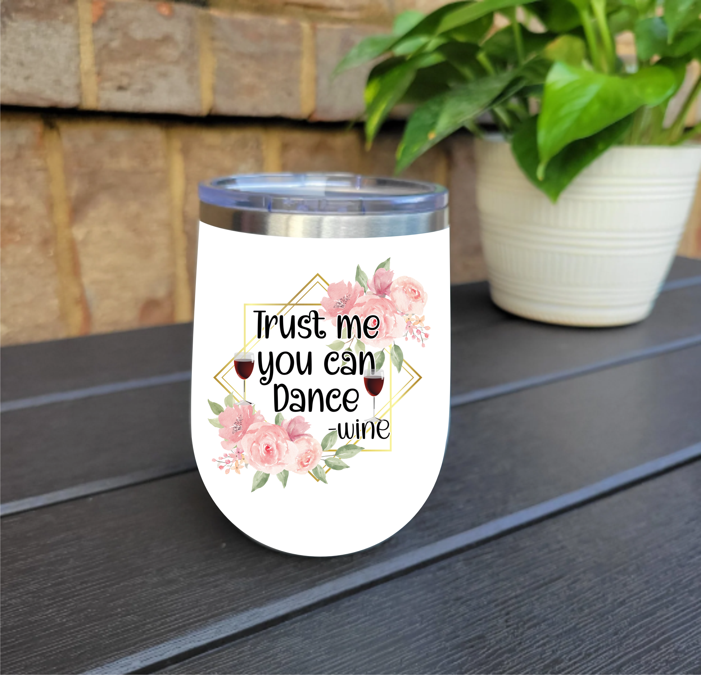Trust Me You Can Dance - Wine -  UV DTF Decal