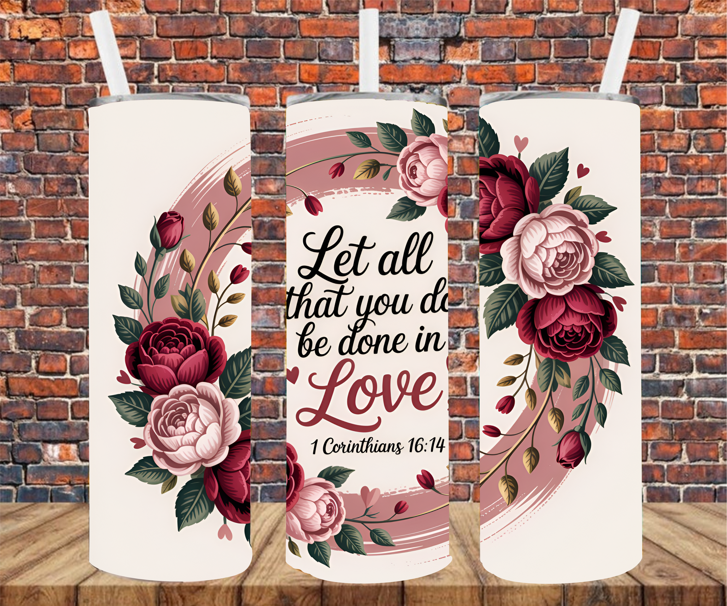 Let All That You Do Be Done In Love - Tumbler Wrap - Sublimation Transfers